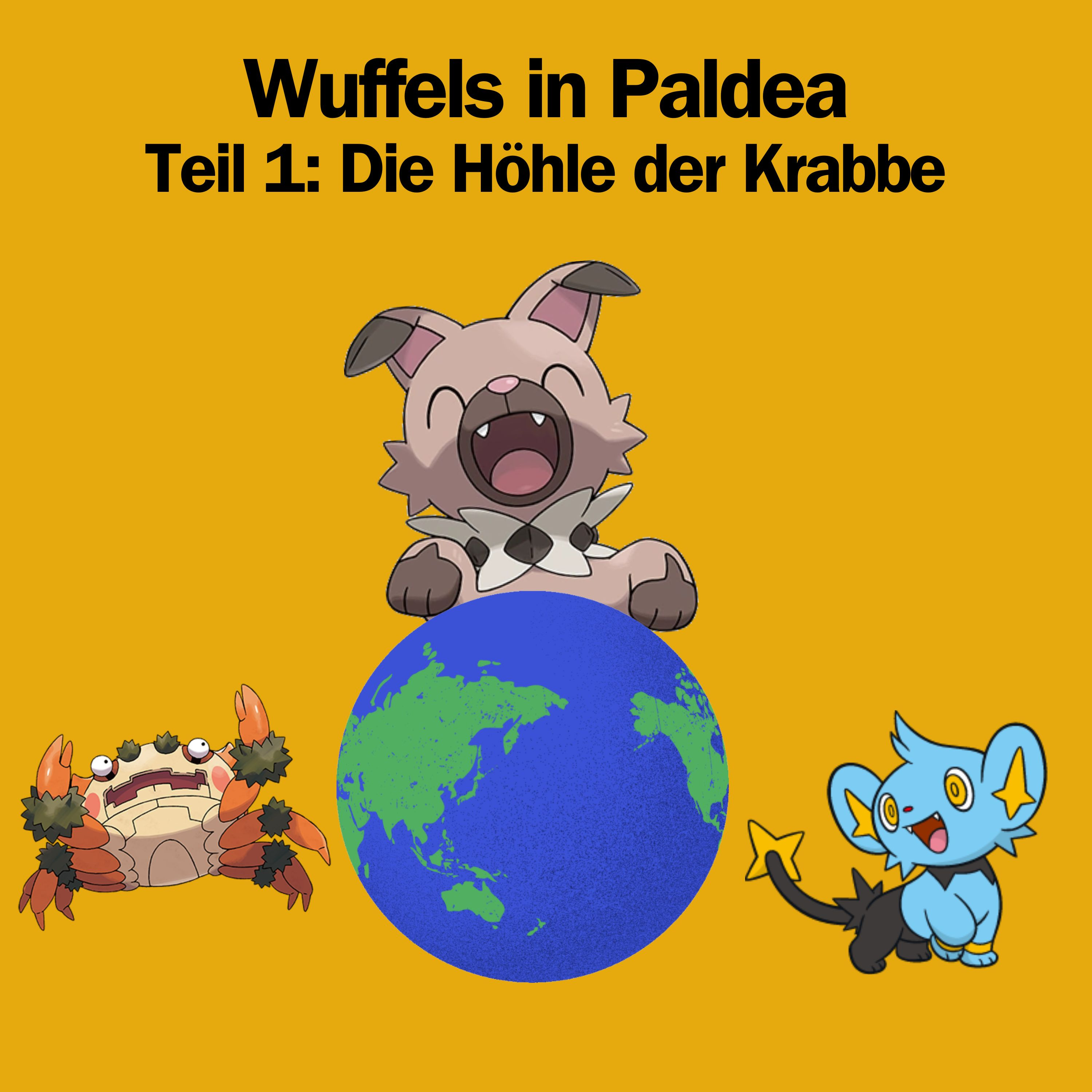 Wuffels in Paldea - Die Höhle der Krabbe (1/3) episode artwork