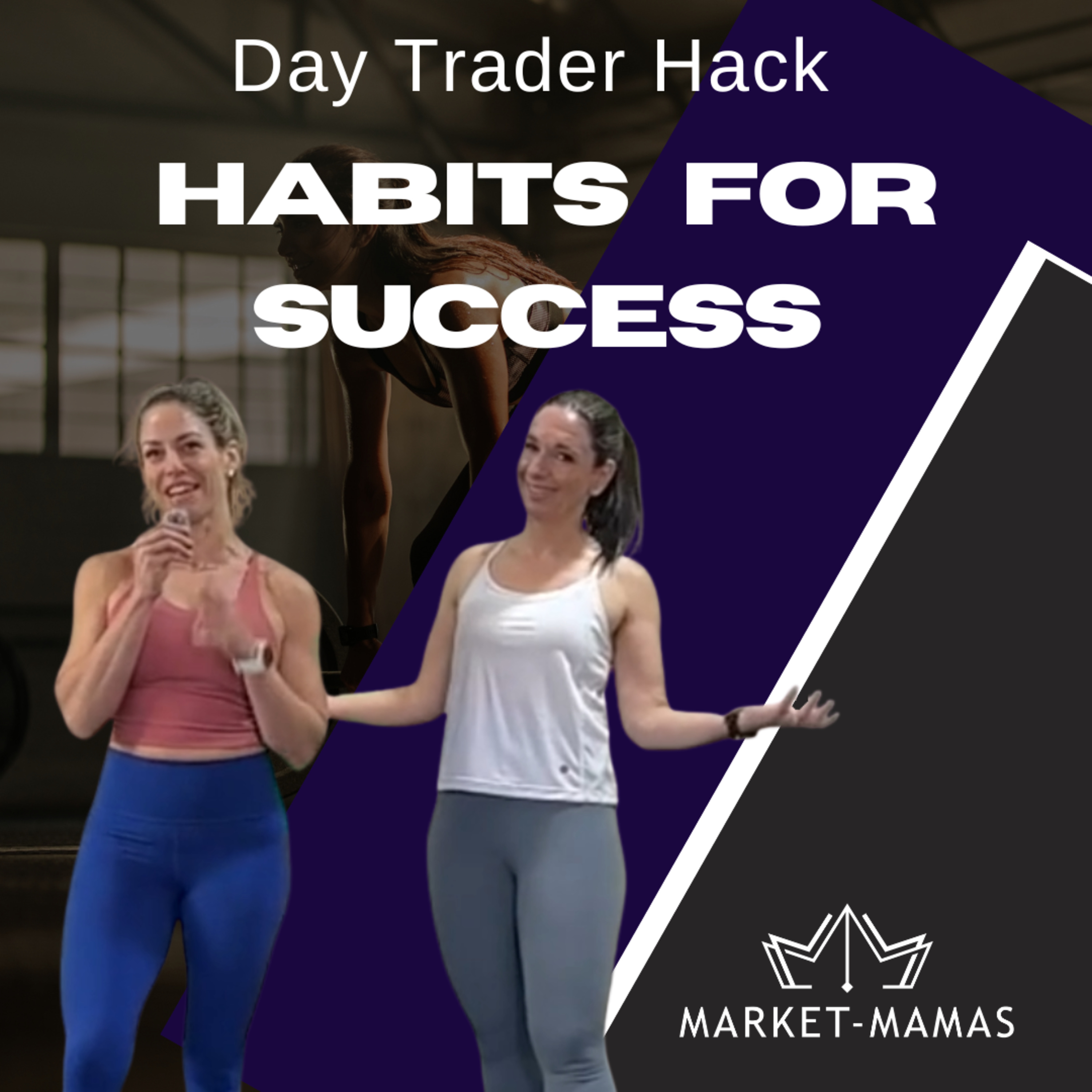 Prioritize Your Habits to Elevate Your TRADING Outcomes | Guidance from Coach Amy episode artwork