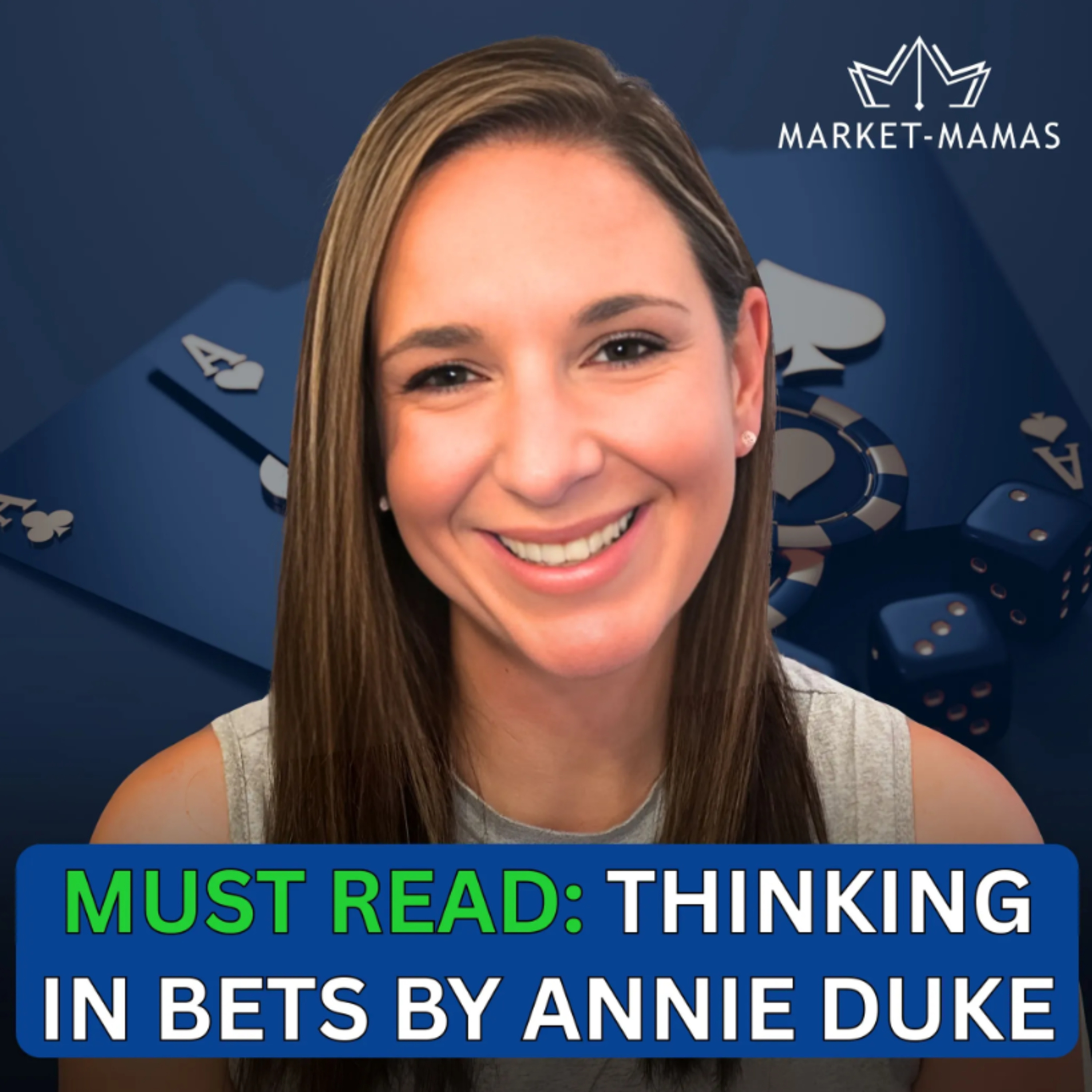 Make Smarter Trades Under Pressure | Wisdom from Thinking in Bets by Annie Duke episode artwork