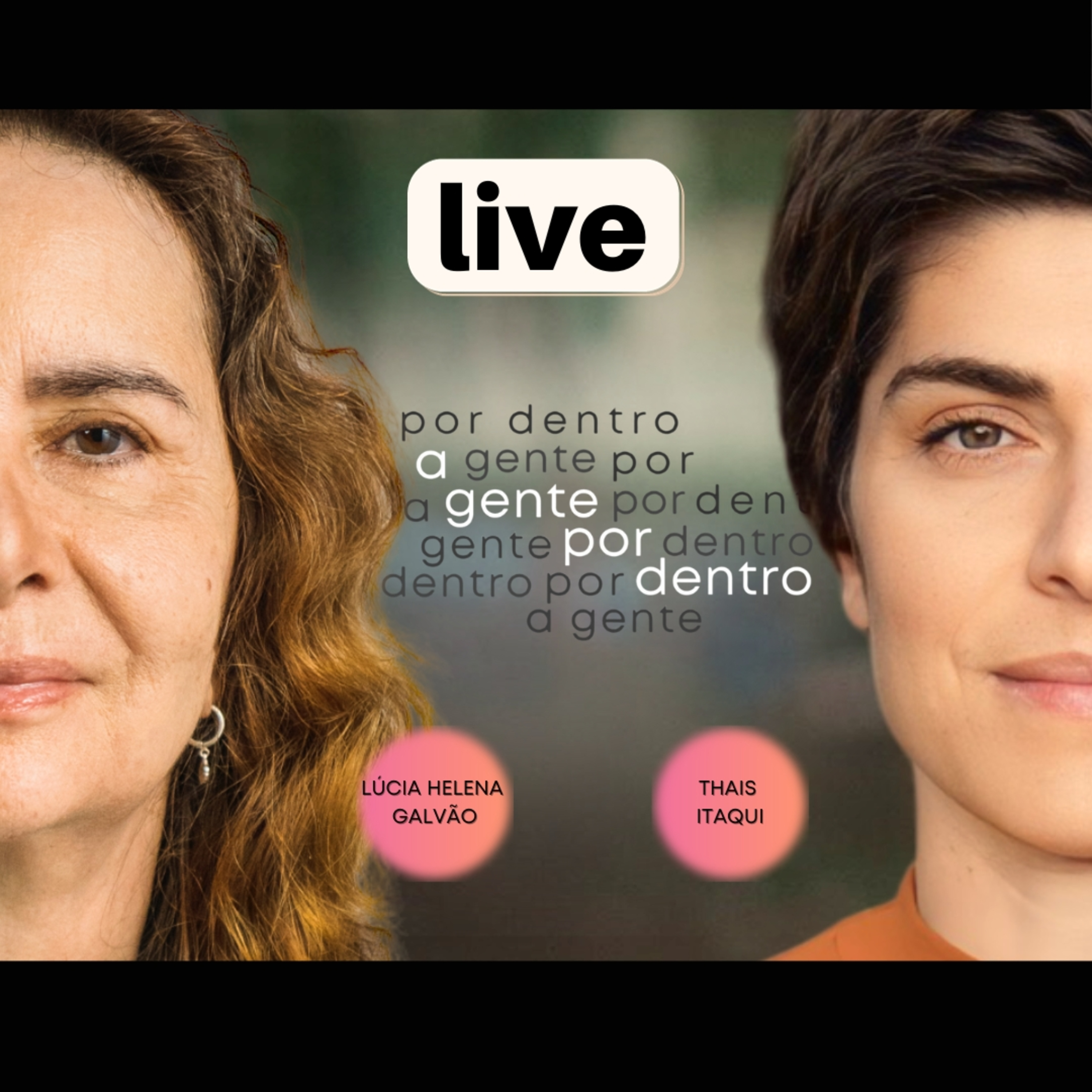 A Gente Por Dentro