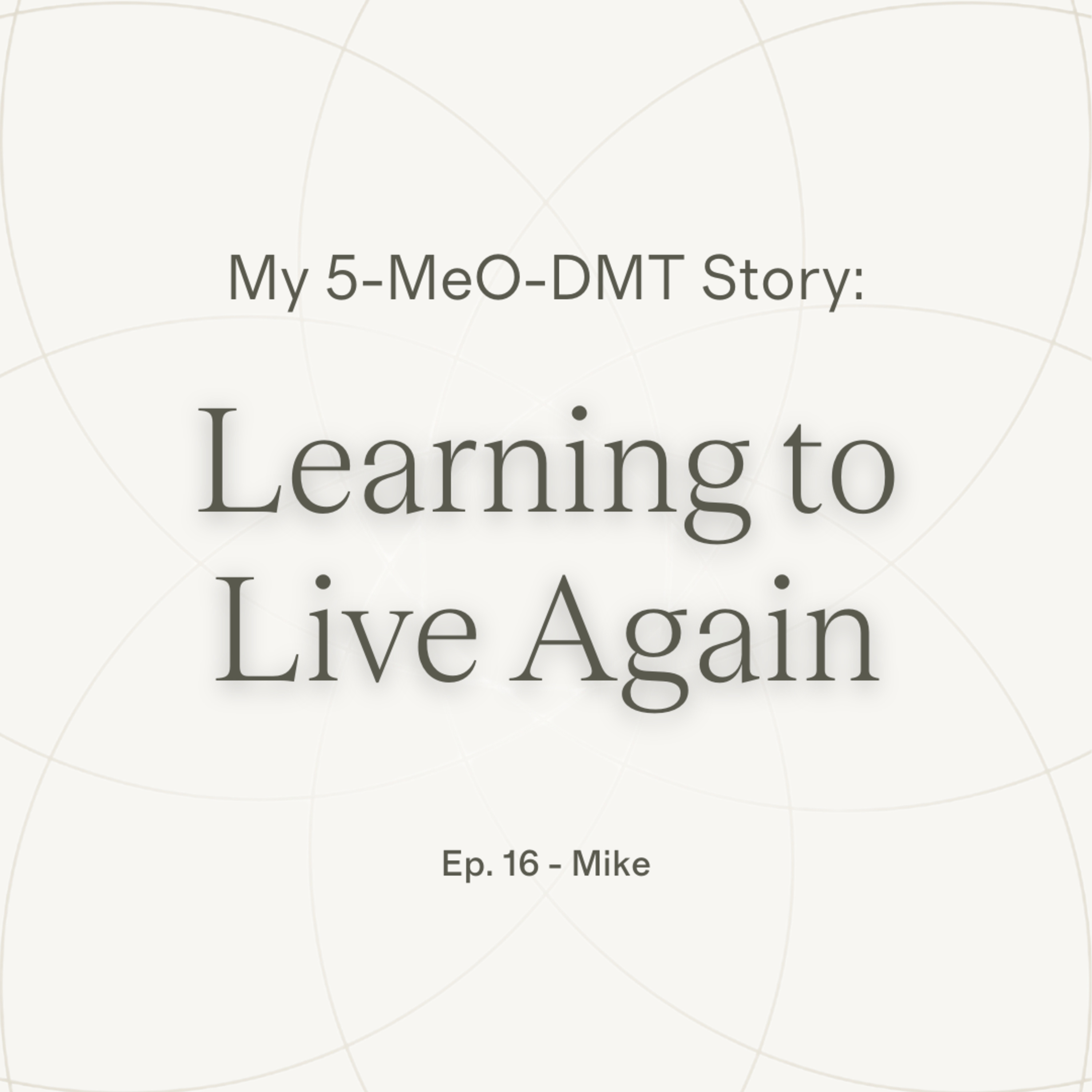 Still In It : 5-MeO-DMT Stories
