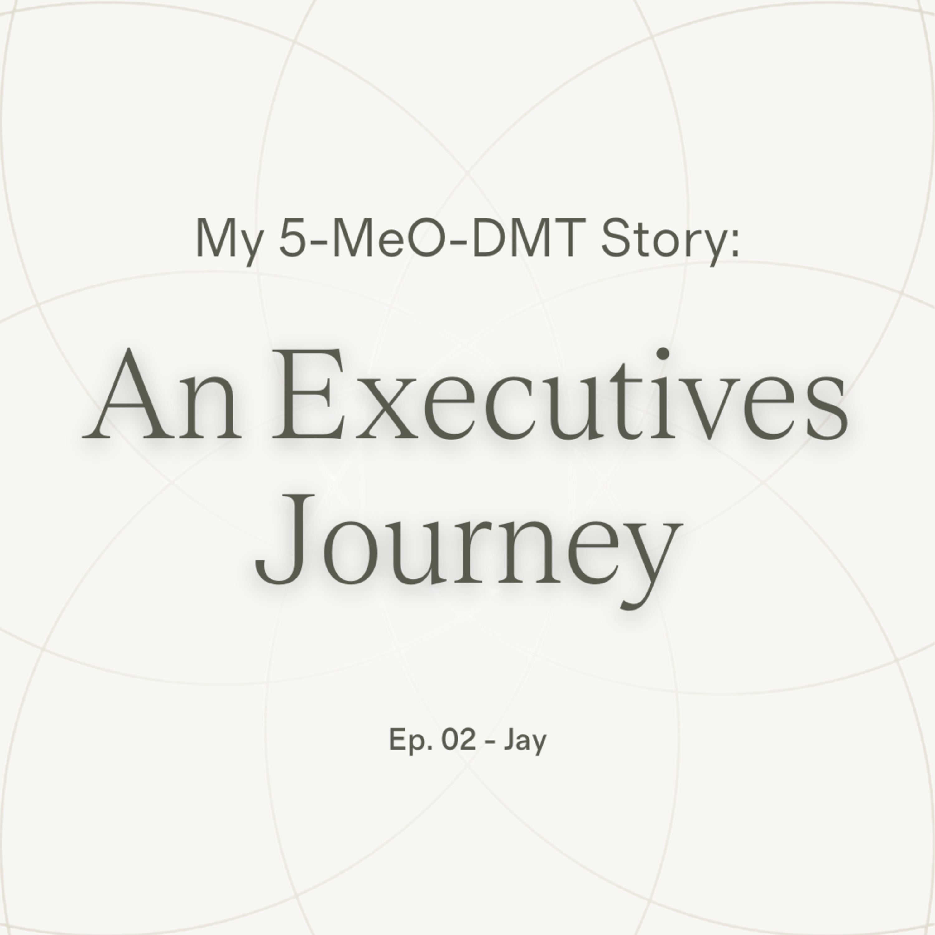 Still In It : 5-MeO-DMT Stories