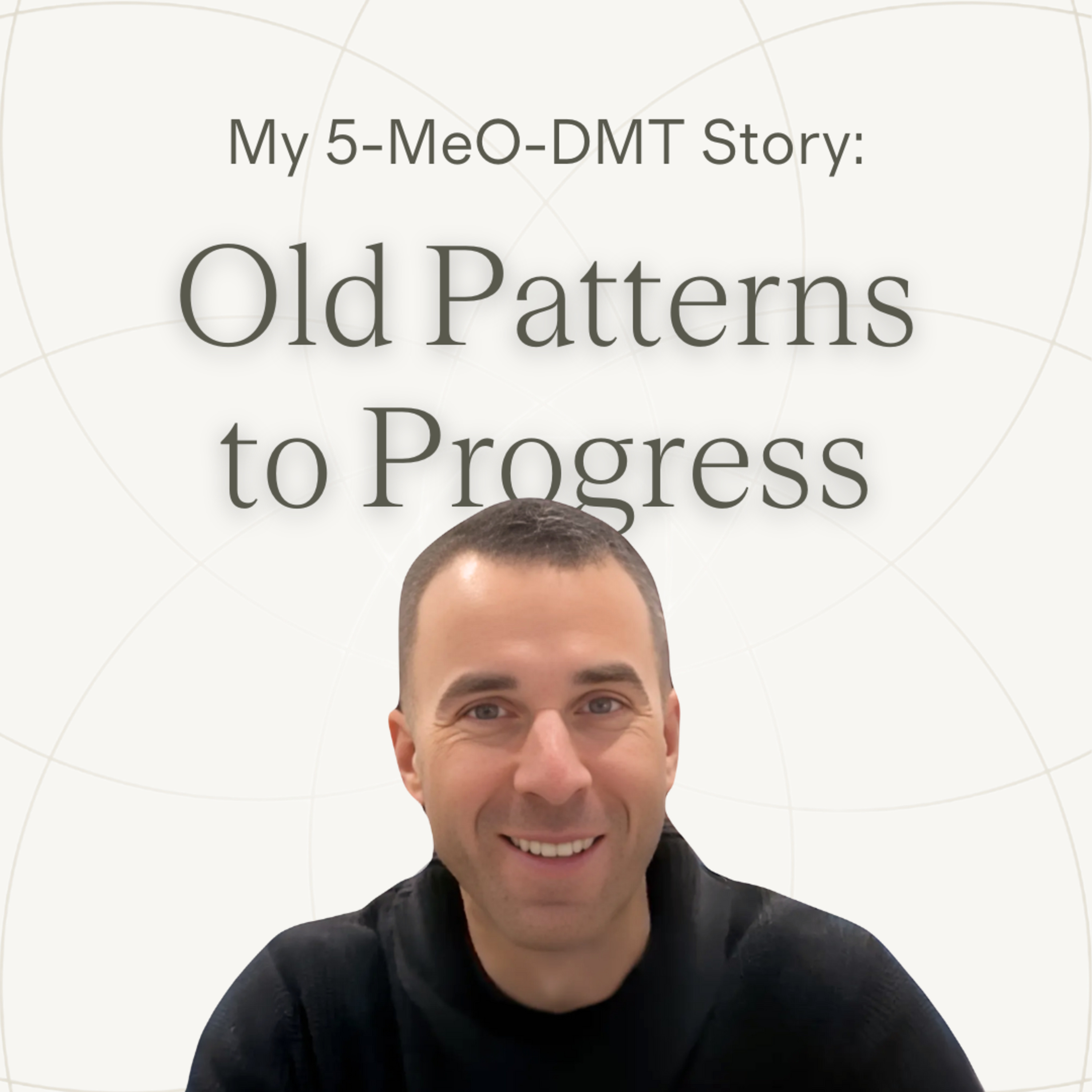 Still In It : 5-MeO-DMT Stories