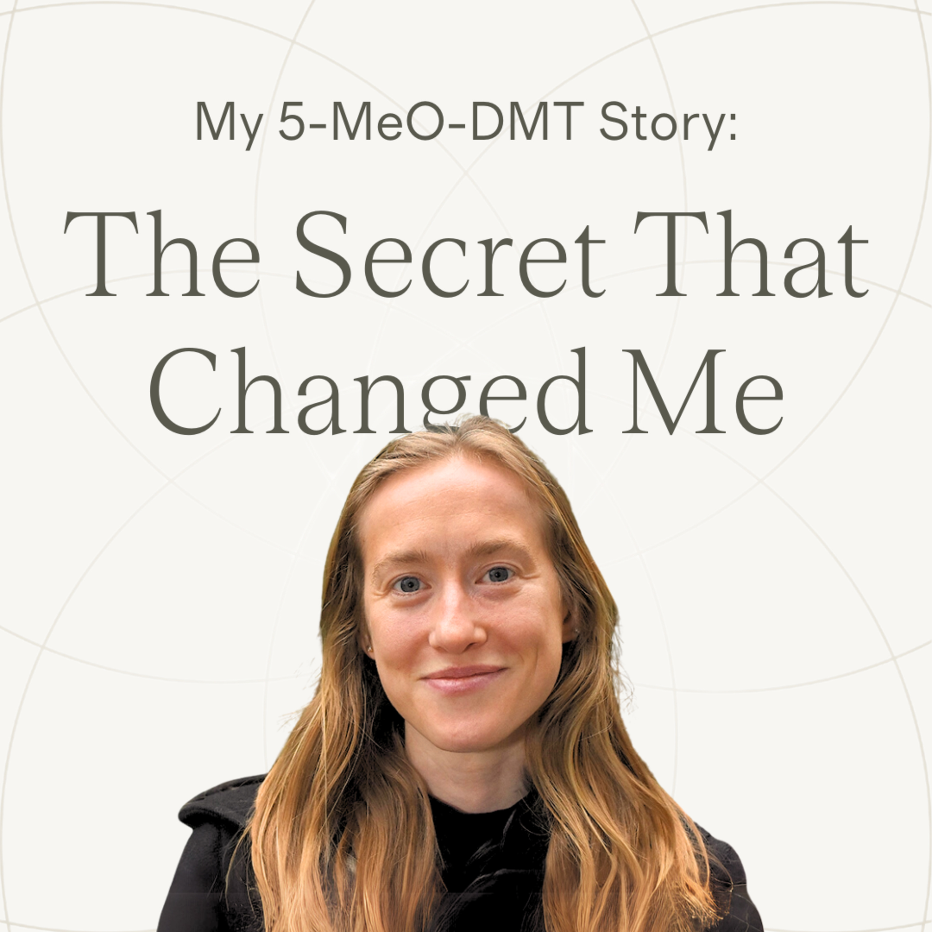 Still In It : 5-MeO-DMT Stories