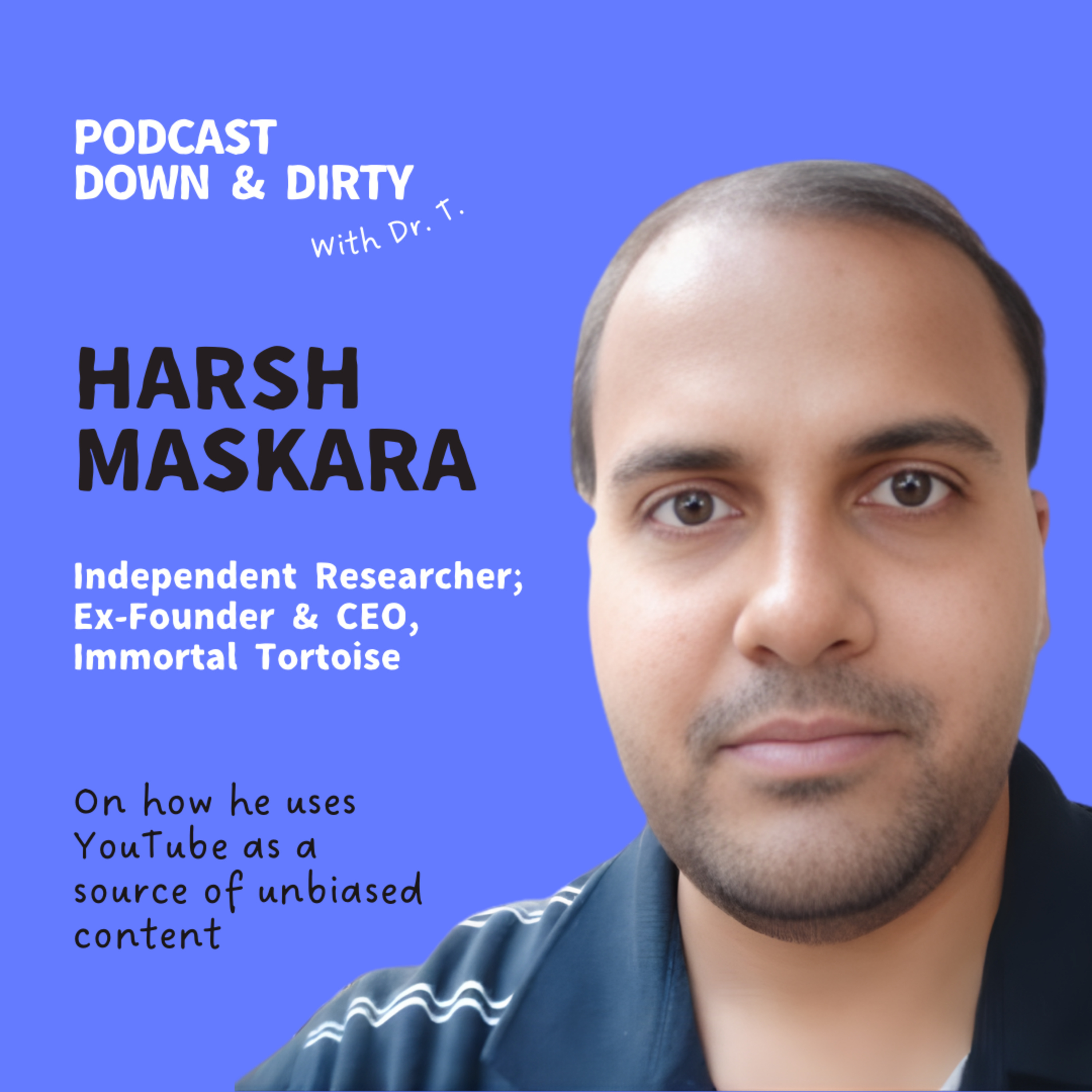 Down and Dirty with Dr. T.