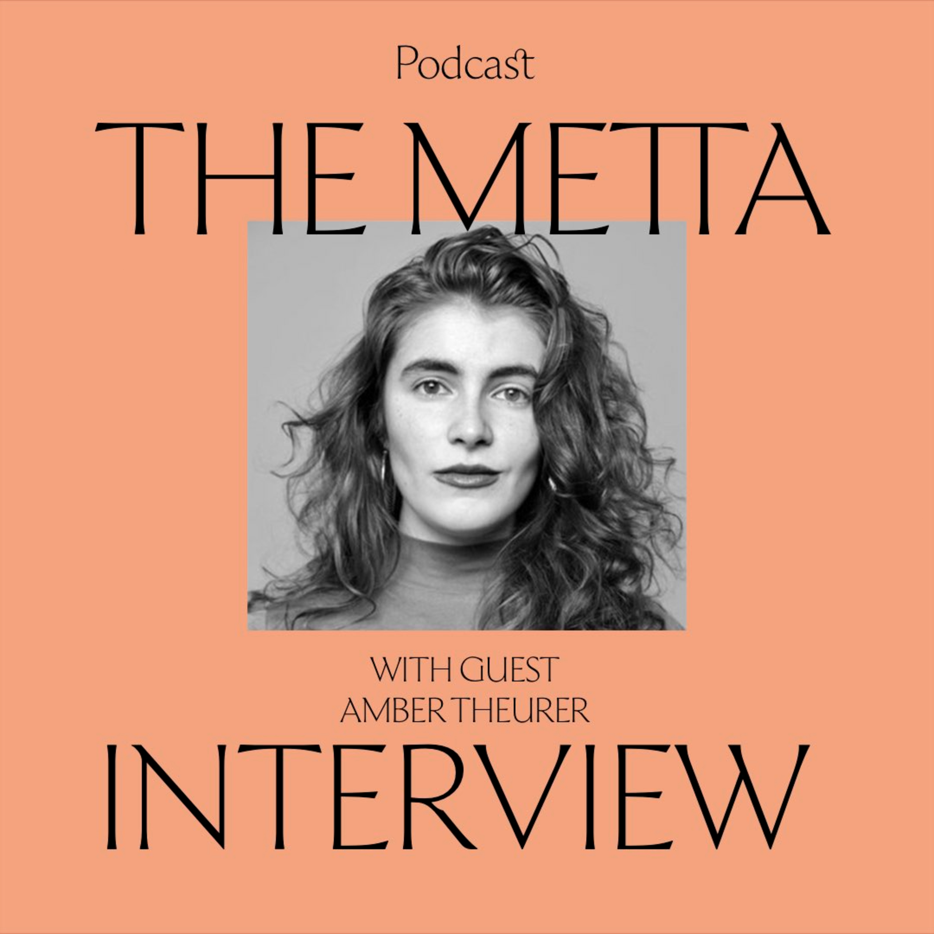 The Metta Interview