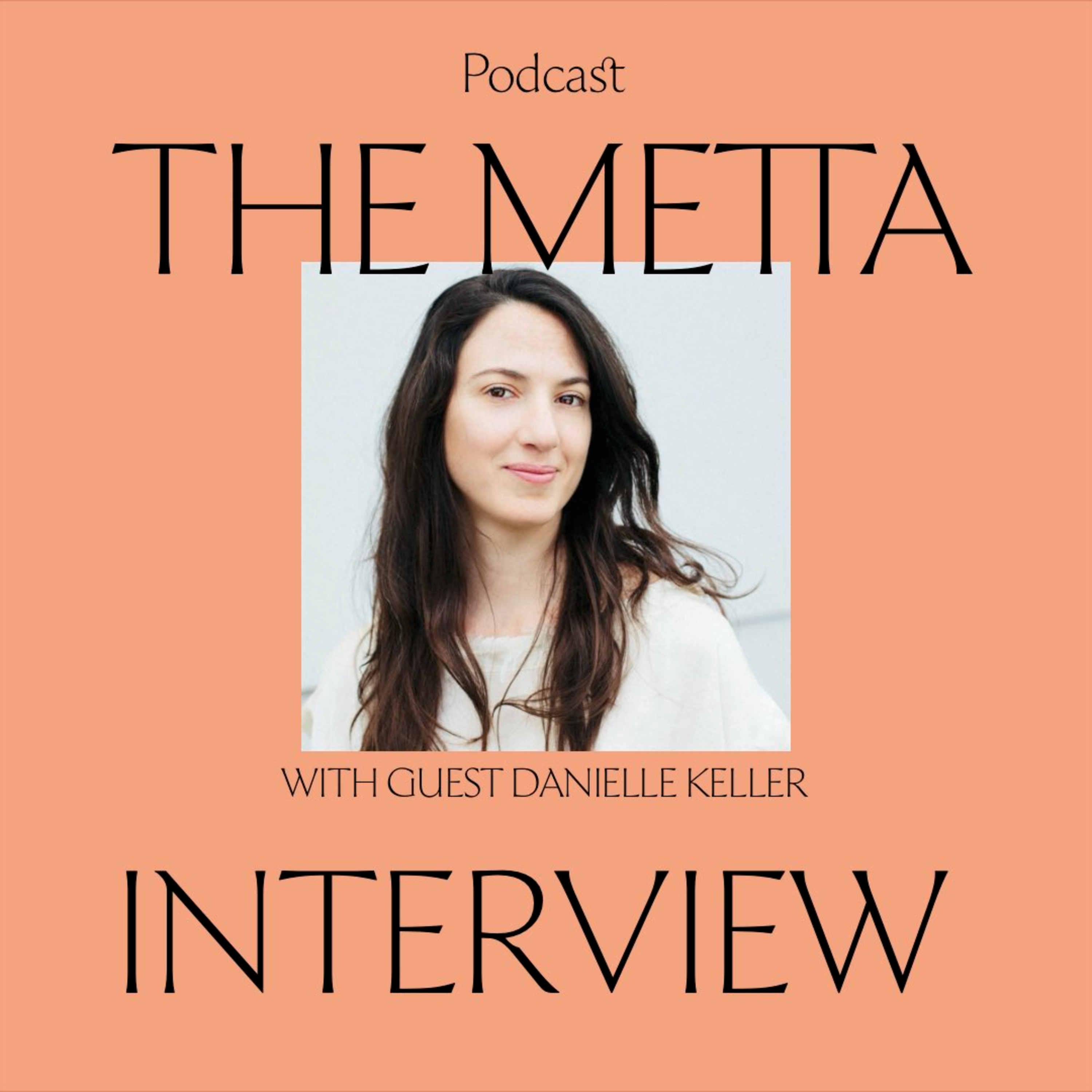 The Metta Interview