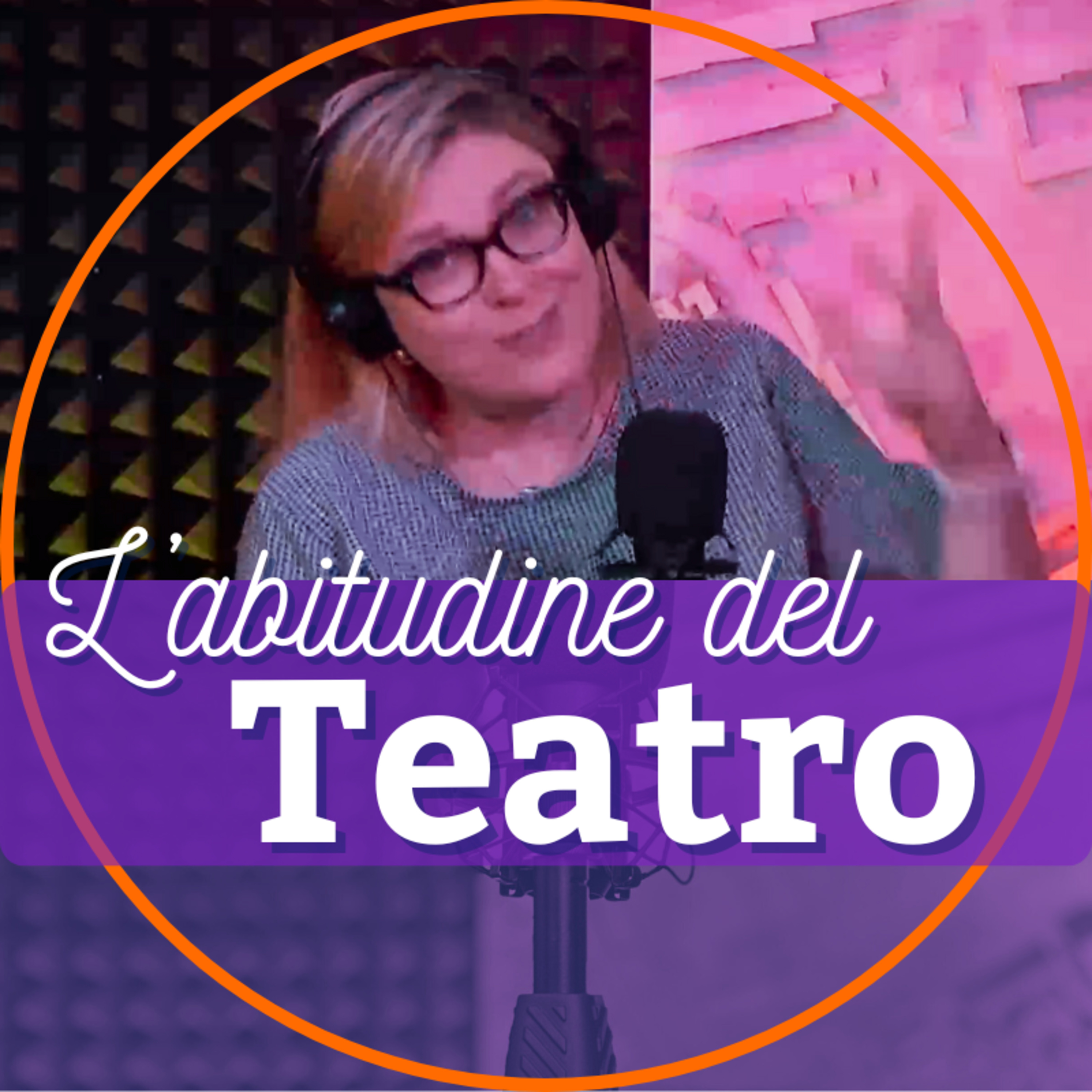 L'abitudine del teatro con Tamara Malleo