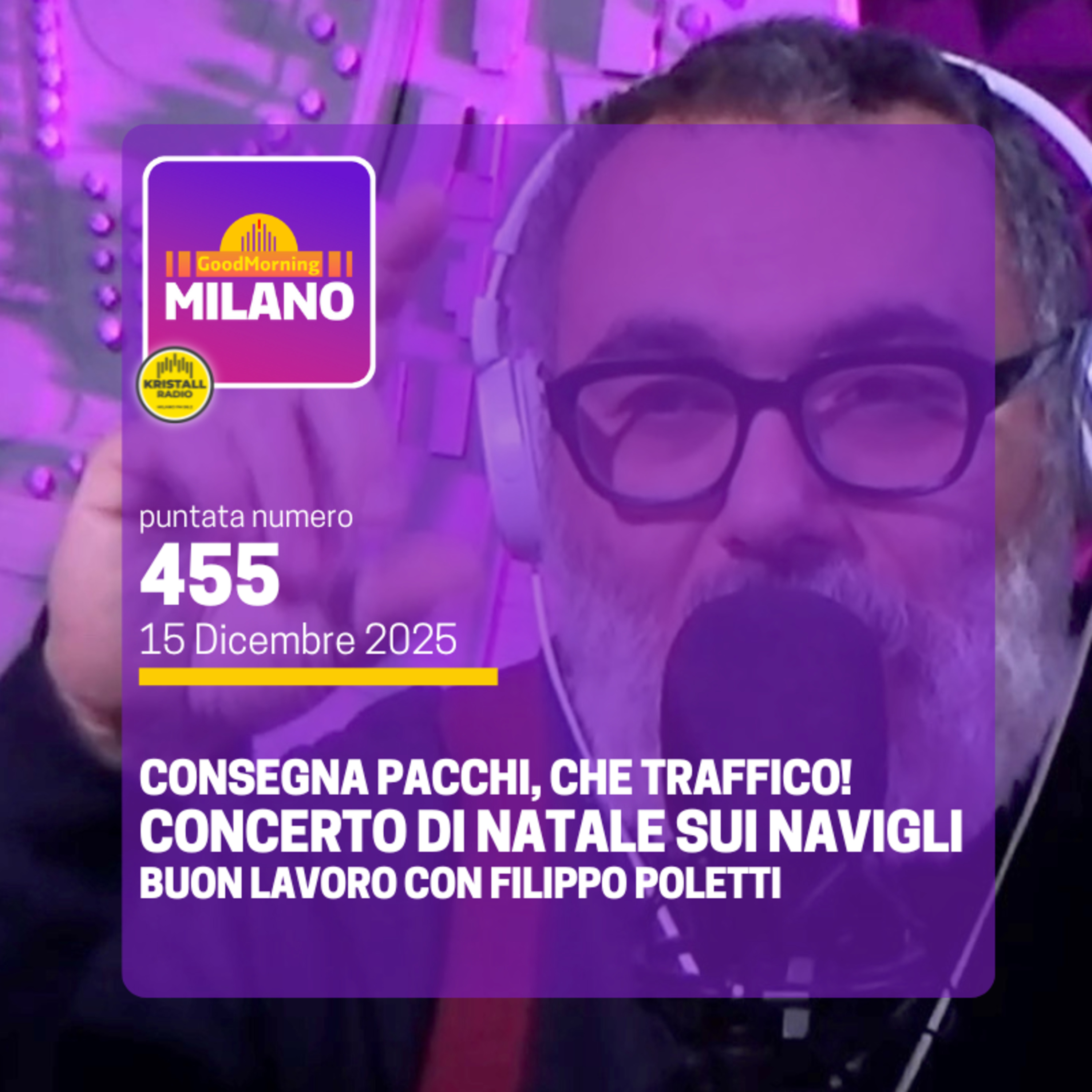 Ep.455, 15 Dicembre. Concerto sul Naviglio, Pacchi e Filippo Poletti. episode artwork