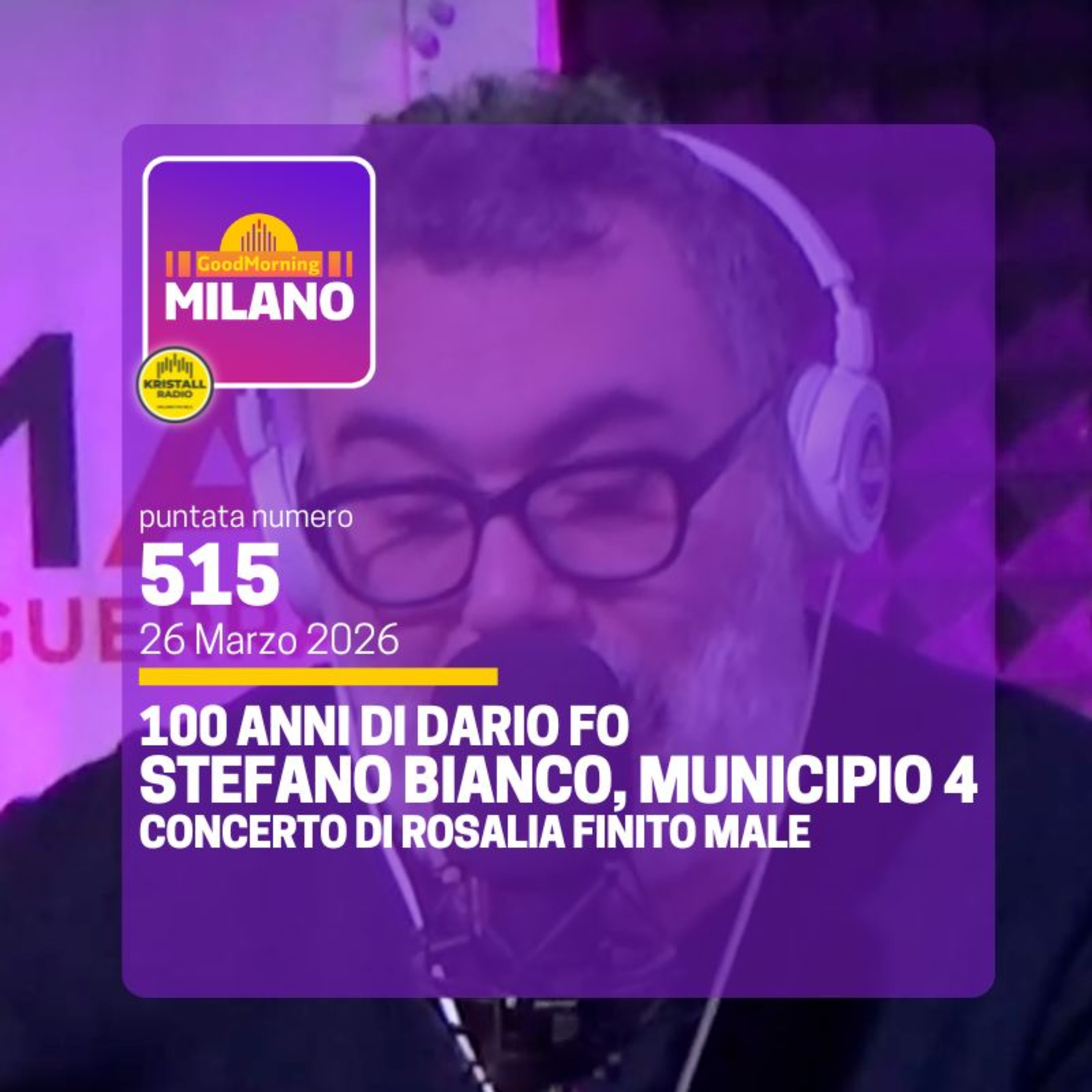 Ep. 515, 26 marzo. 100 Anni di Dario Fò, Municipio 4, Addio Colazione a Buffet.