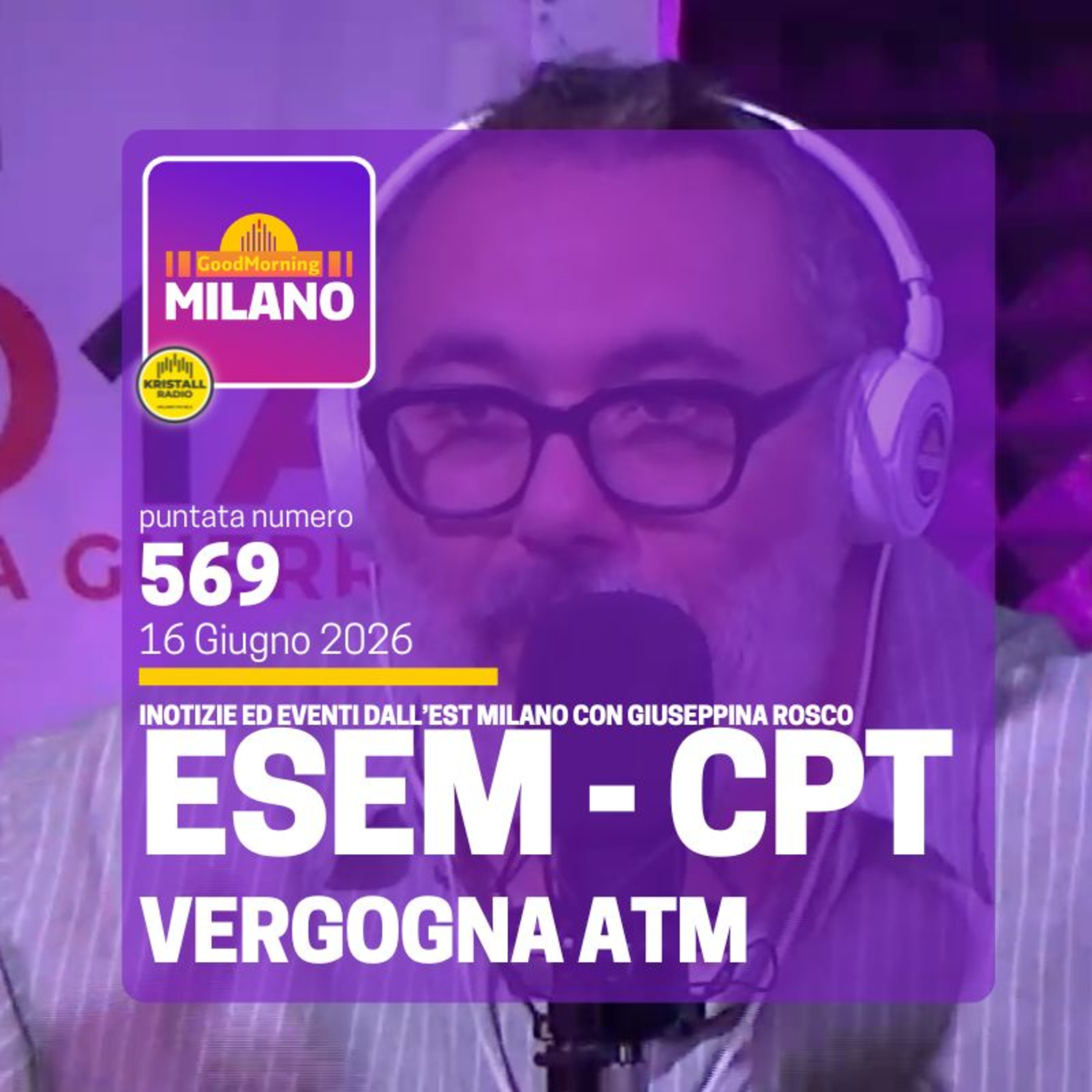Ep. 569, 16 Giugno. ESEM-CPT e la formazione, l'inviata di quartiere e vergogna ATM episode artwork