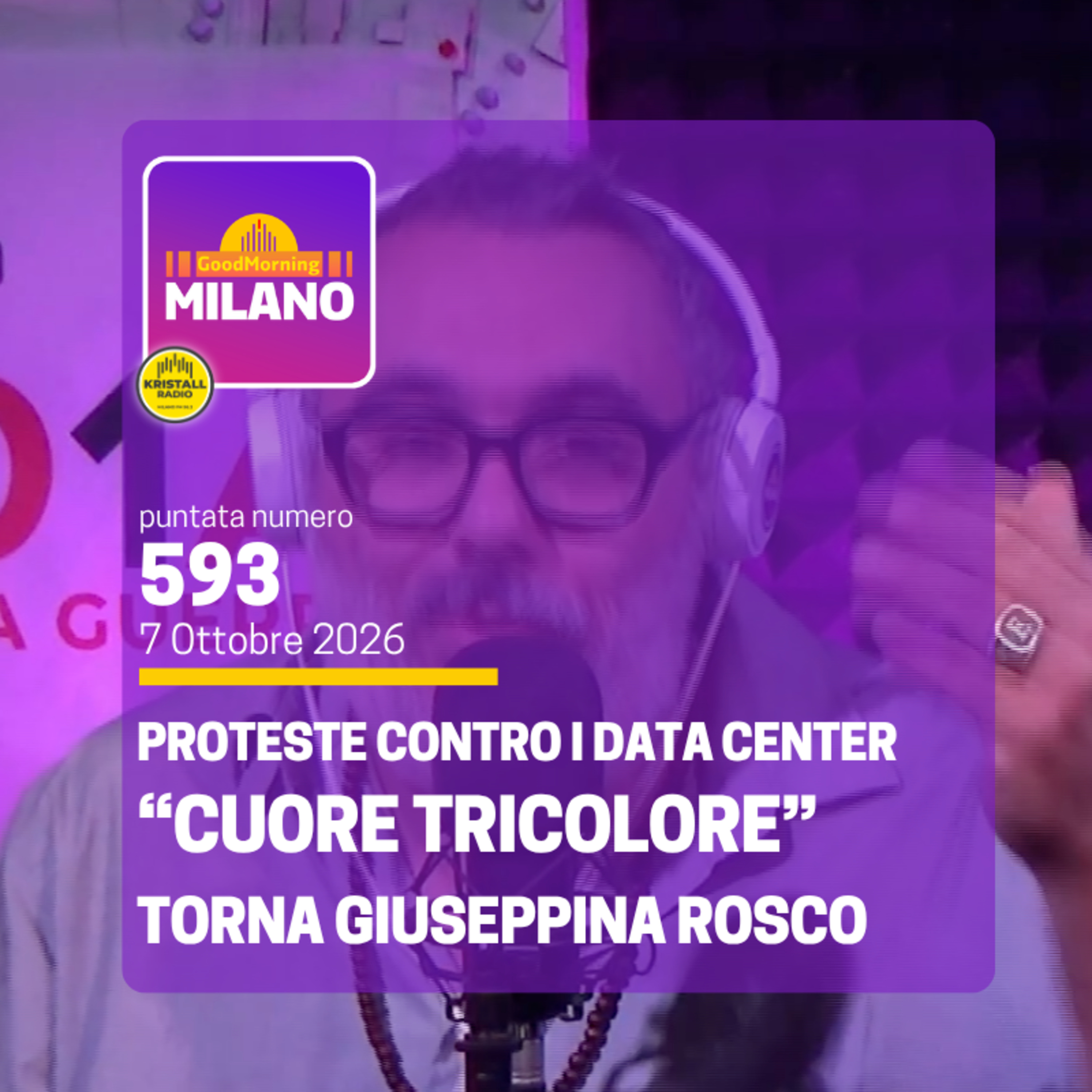 Ep.593, 7 Ottobre.Proteste contro Data Center. Roberta Cecchin, "Cuore tricolore". Giuseppina Rosco.