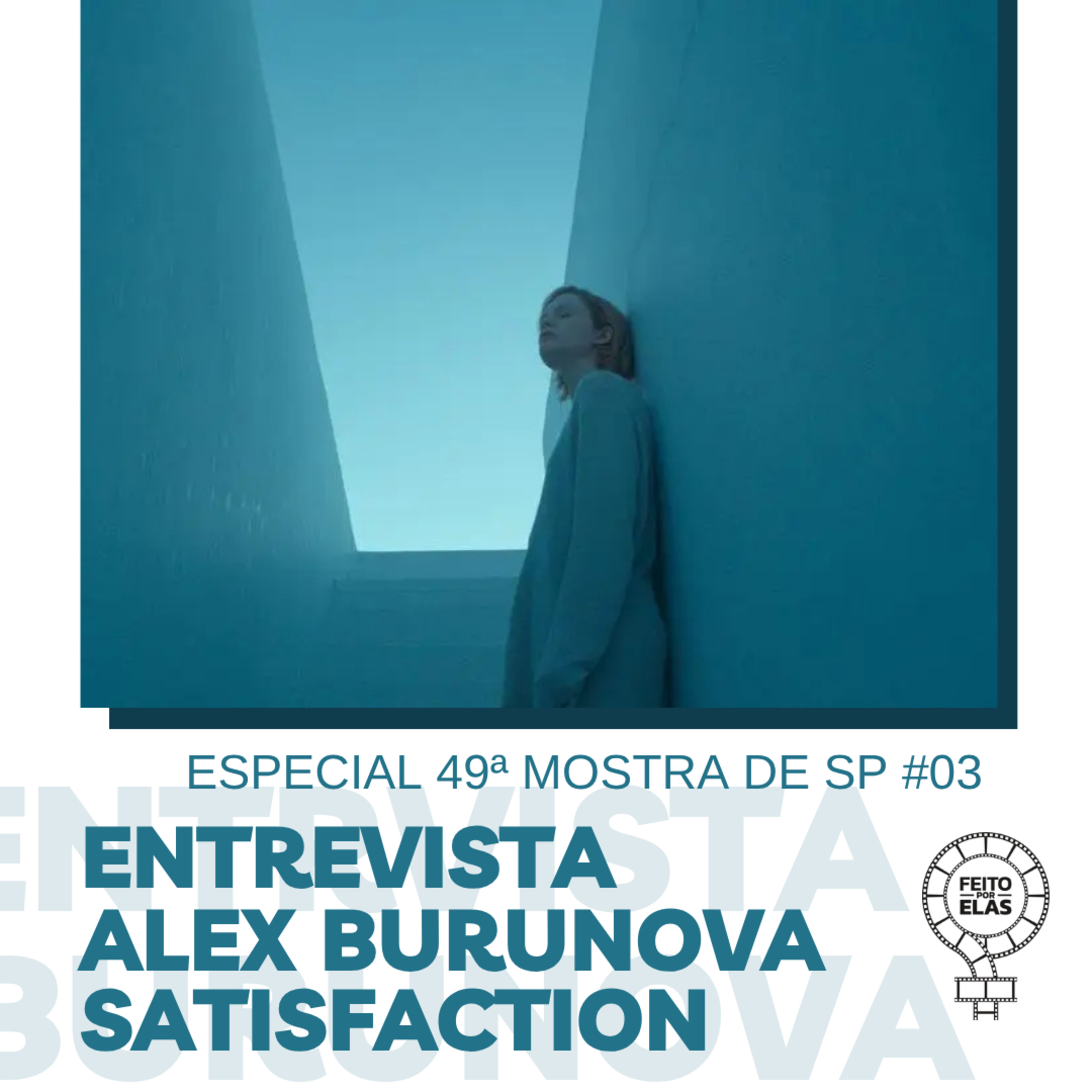 Especial 49ª Mostra de São Paulo #03 - Entrevista Alex Burunova
