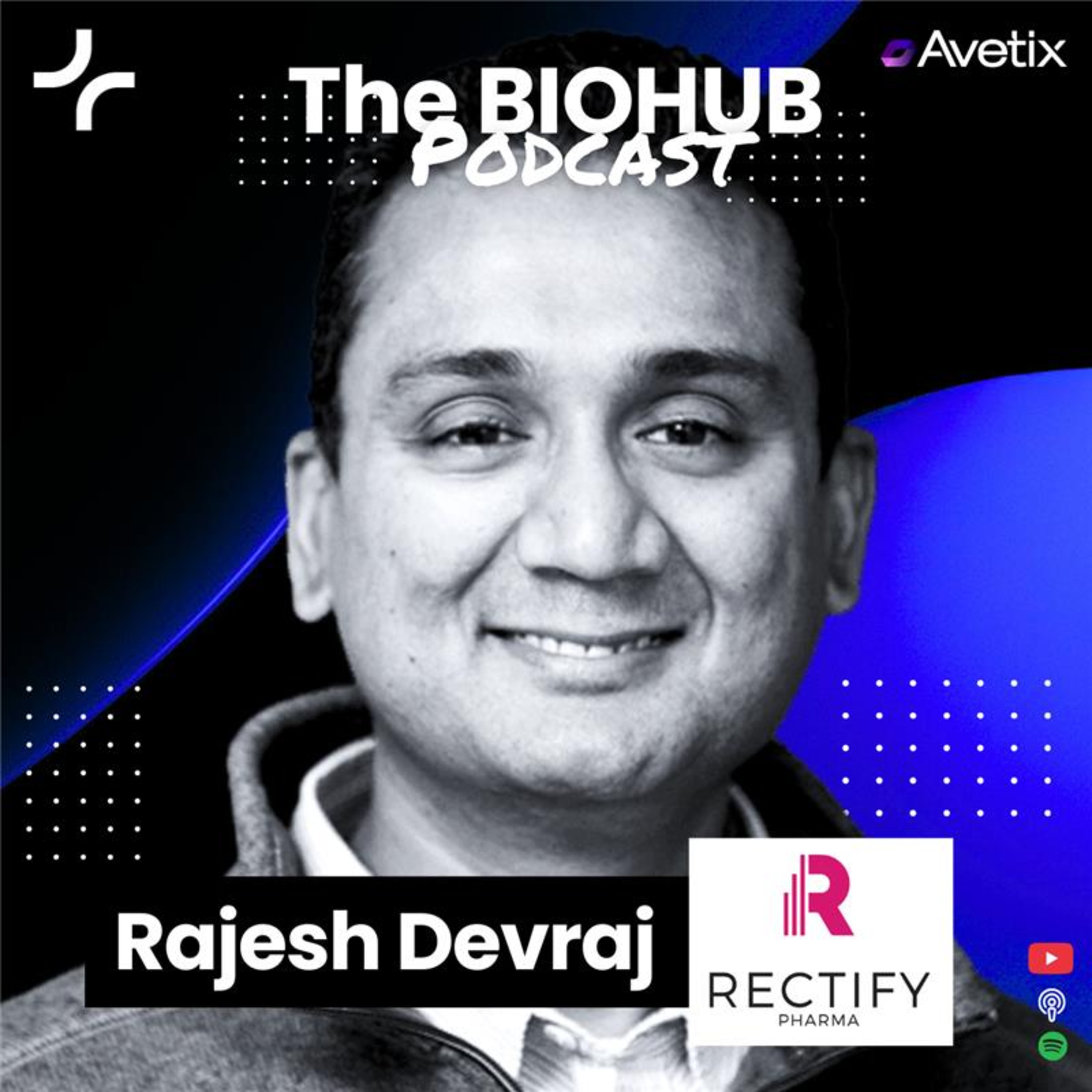 Episode 117 - Raj Devraj - CEO Rectify Pharma thumbnail