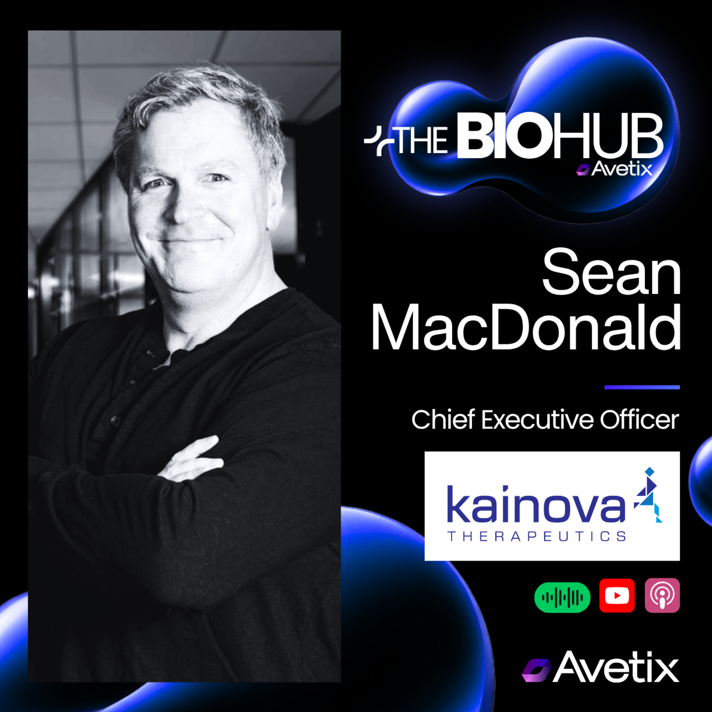 Episode 190 – Sean MacDonald – CEO Kainova Therapeutics