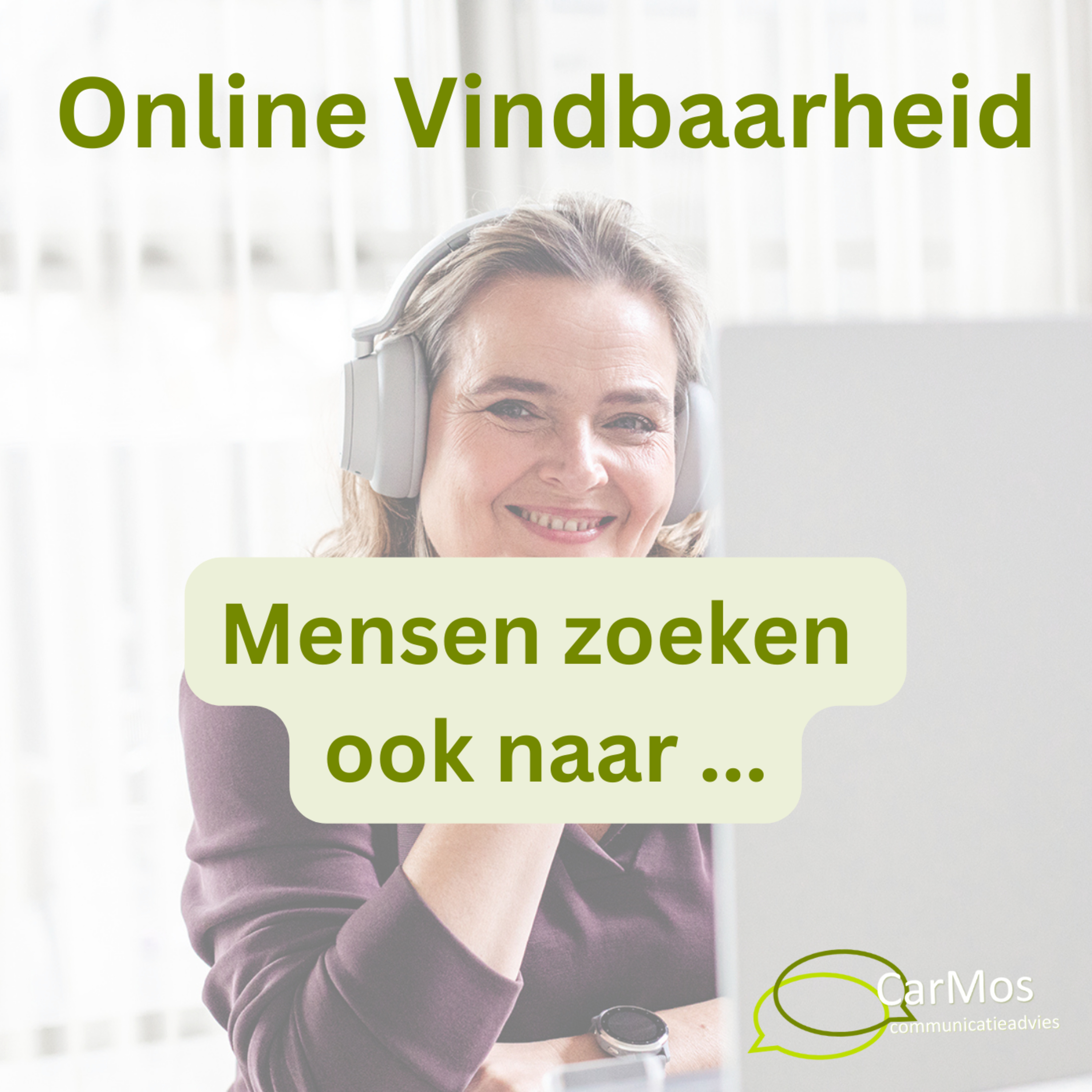 Online Vindbaarheid, de podcast van Caroline Mosies, CarMos partner in online vindbaarheid