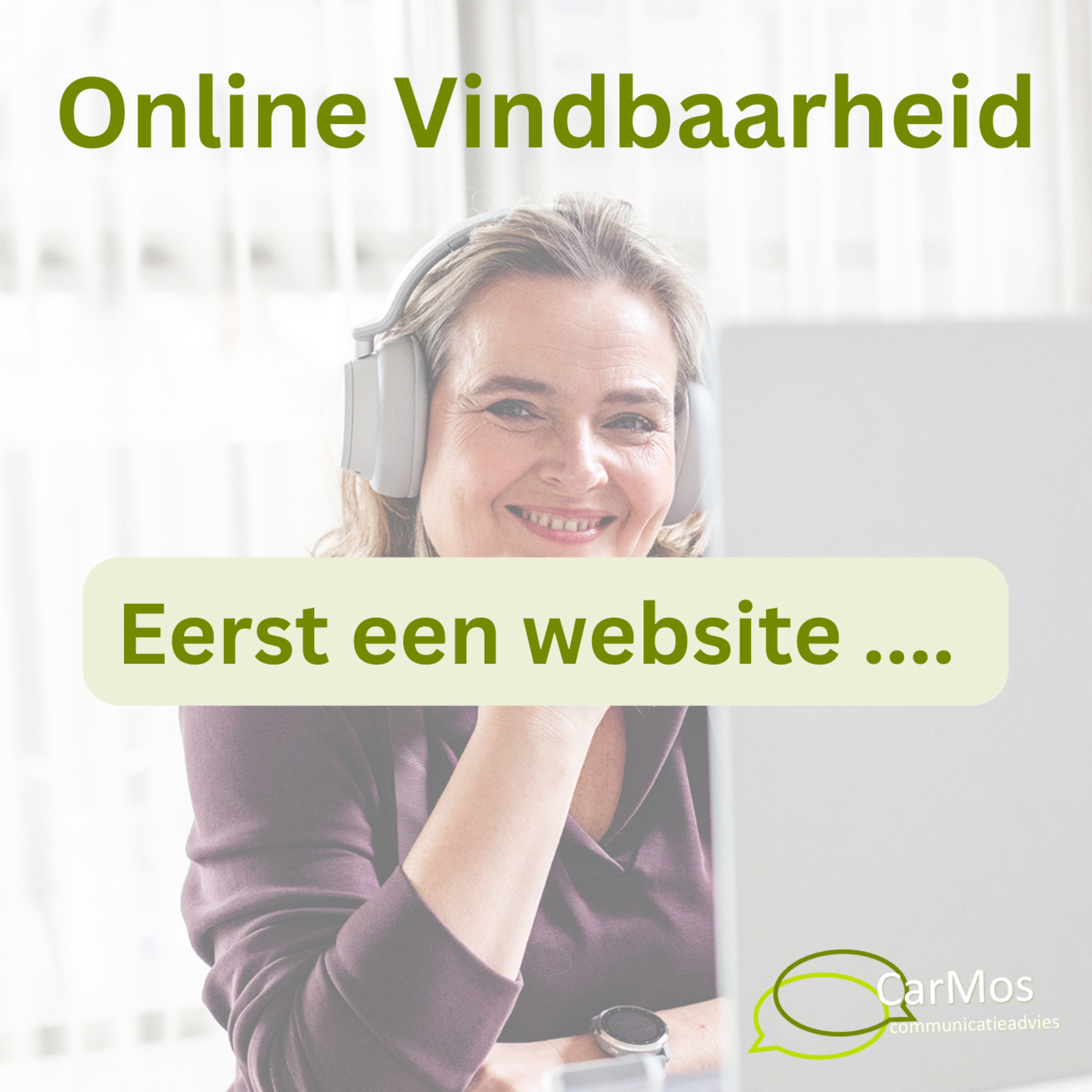 Online Vindbaarheid, de podcast van Caroline Mosies, CarMos partner in online vindbaarheid
