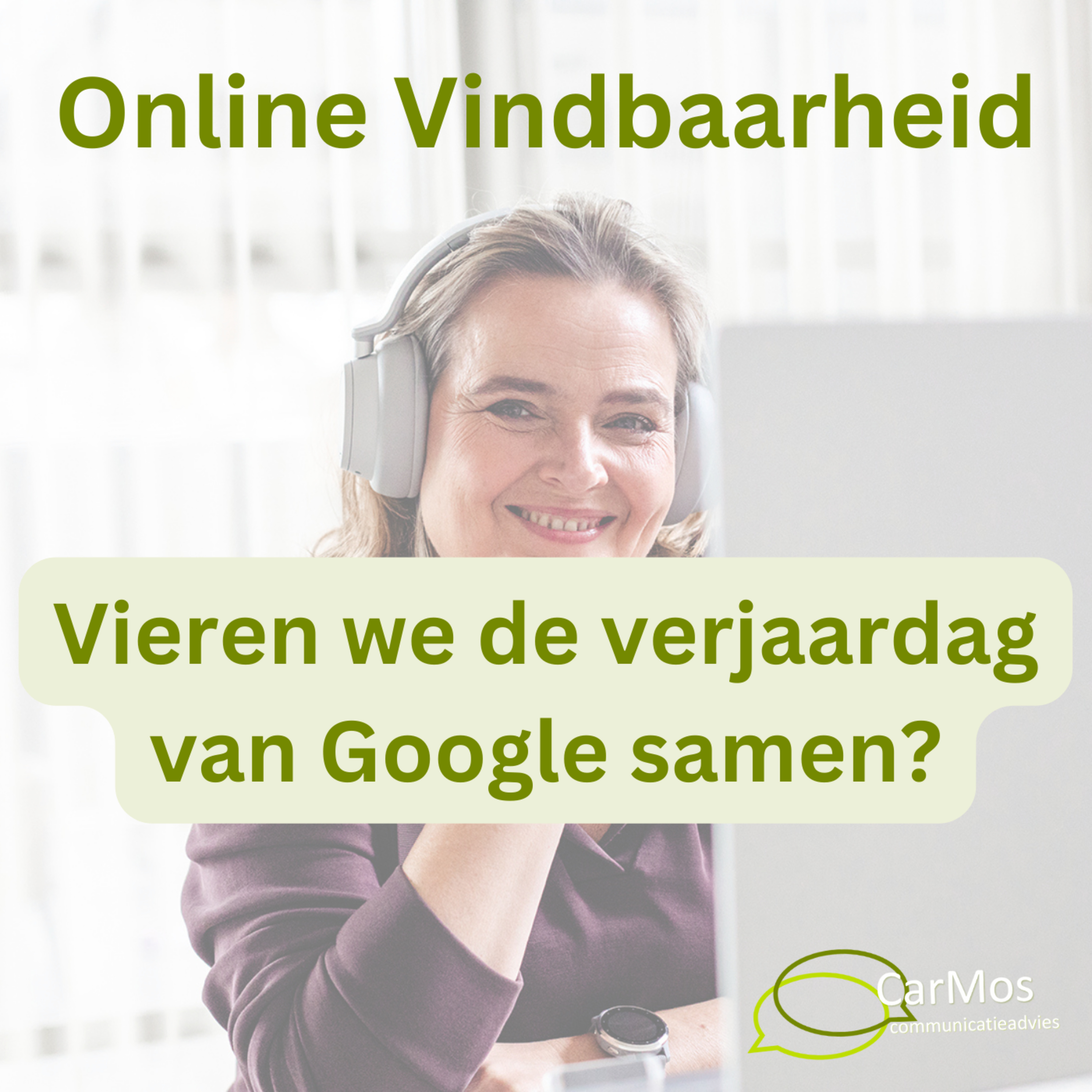 Online Vindbaarheid, de podcast van Caroline Mosies, CarMos partner in online vindbaarheid