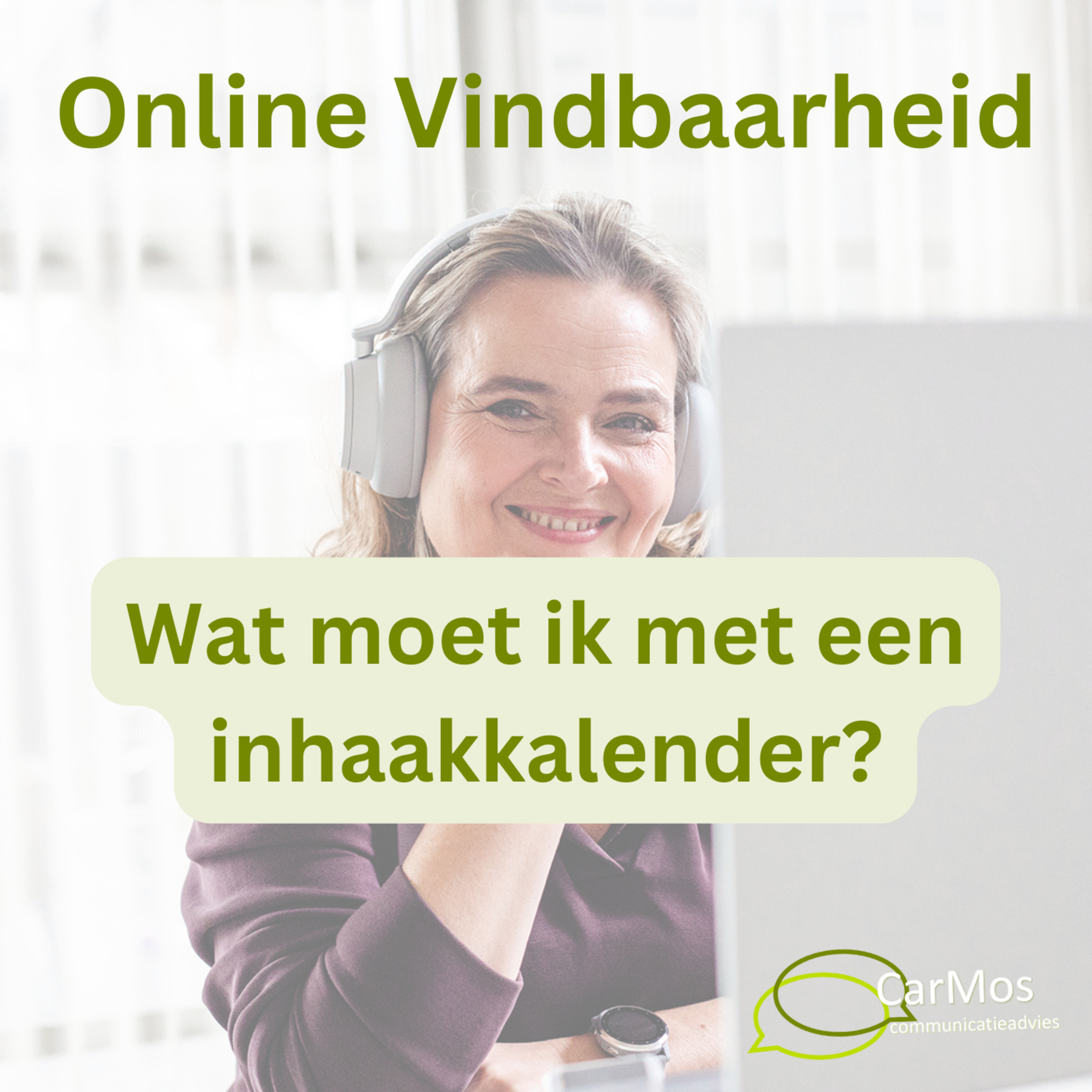 Online Vindbaarheid, de podcast van Caroline Mosies, CarMos partner in online vindbaarheid