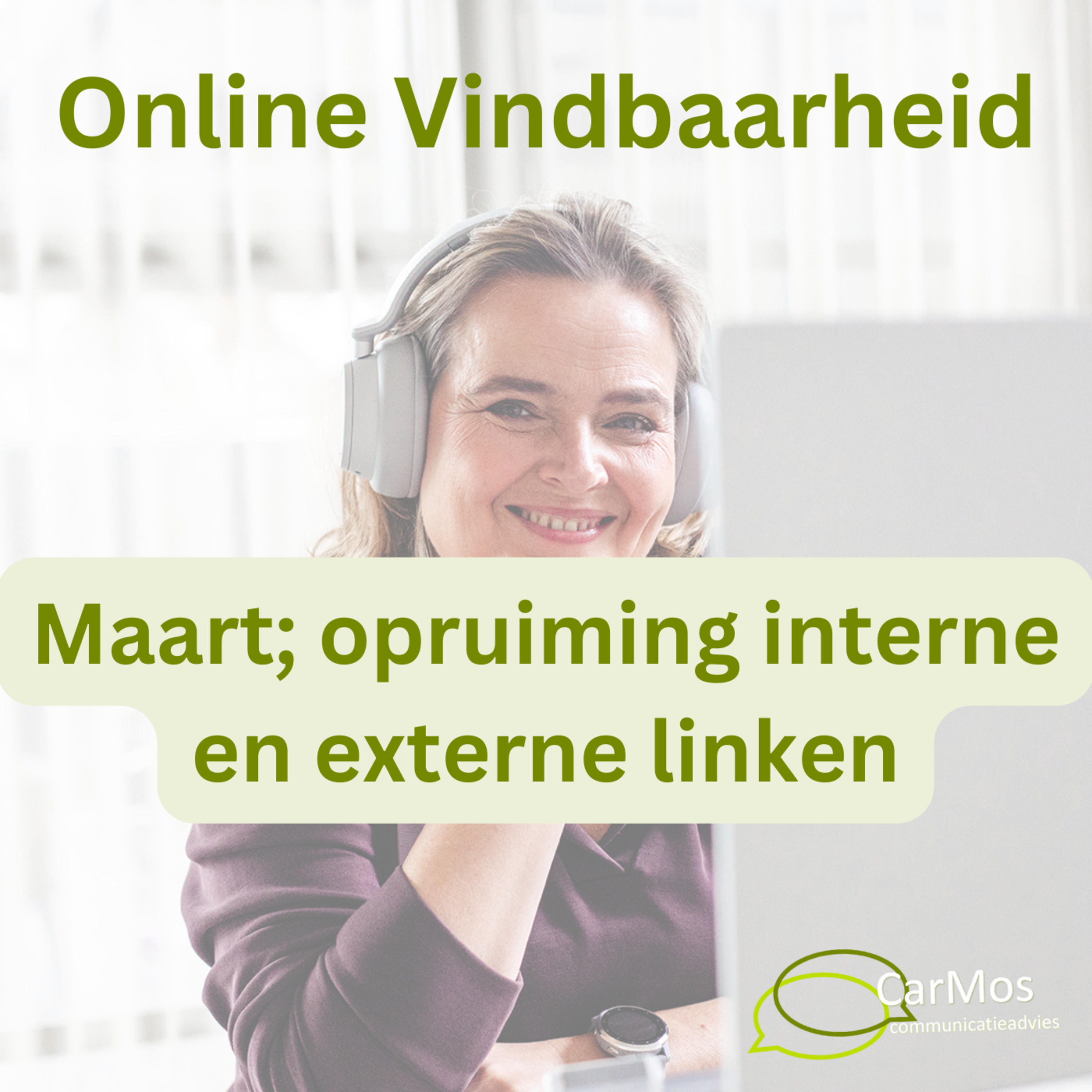 Online Vindbaarheid, de podcast van Caroline Mosies, CarMos partner in online vindbaarheid