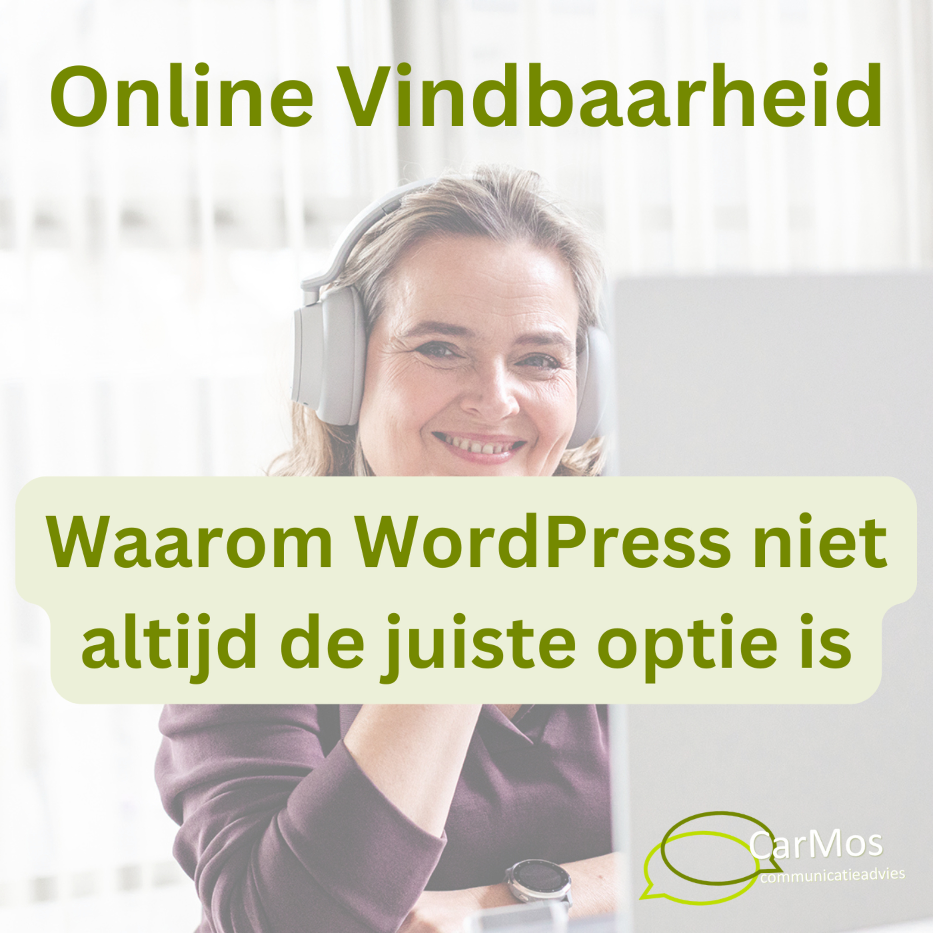 Online Vindbaarheid, de podcast van Caroline Mosies, CarMos partner in online vindbaarheid