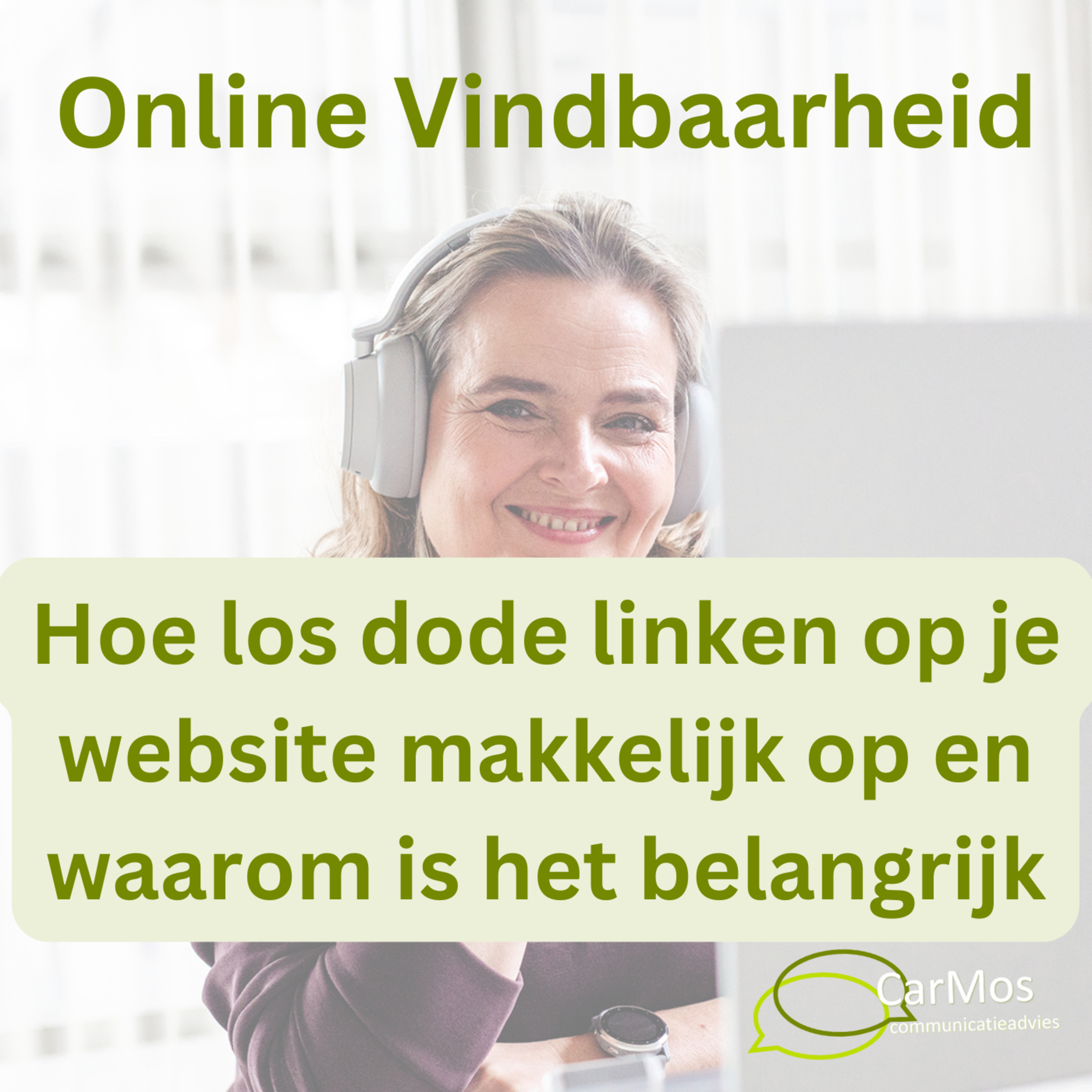 Online Vindbaarheid, de podcast van Caroline Mosies, CarMos partner in online vindbaarheid
