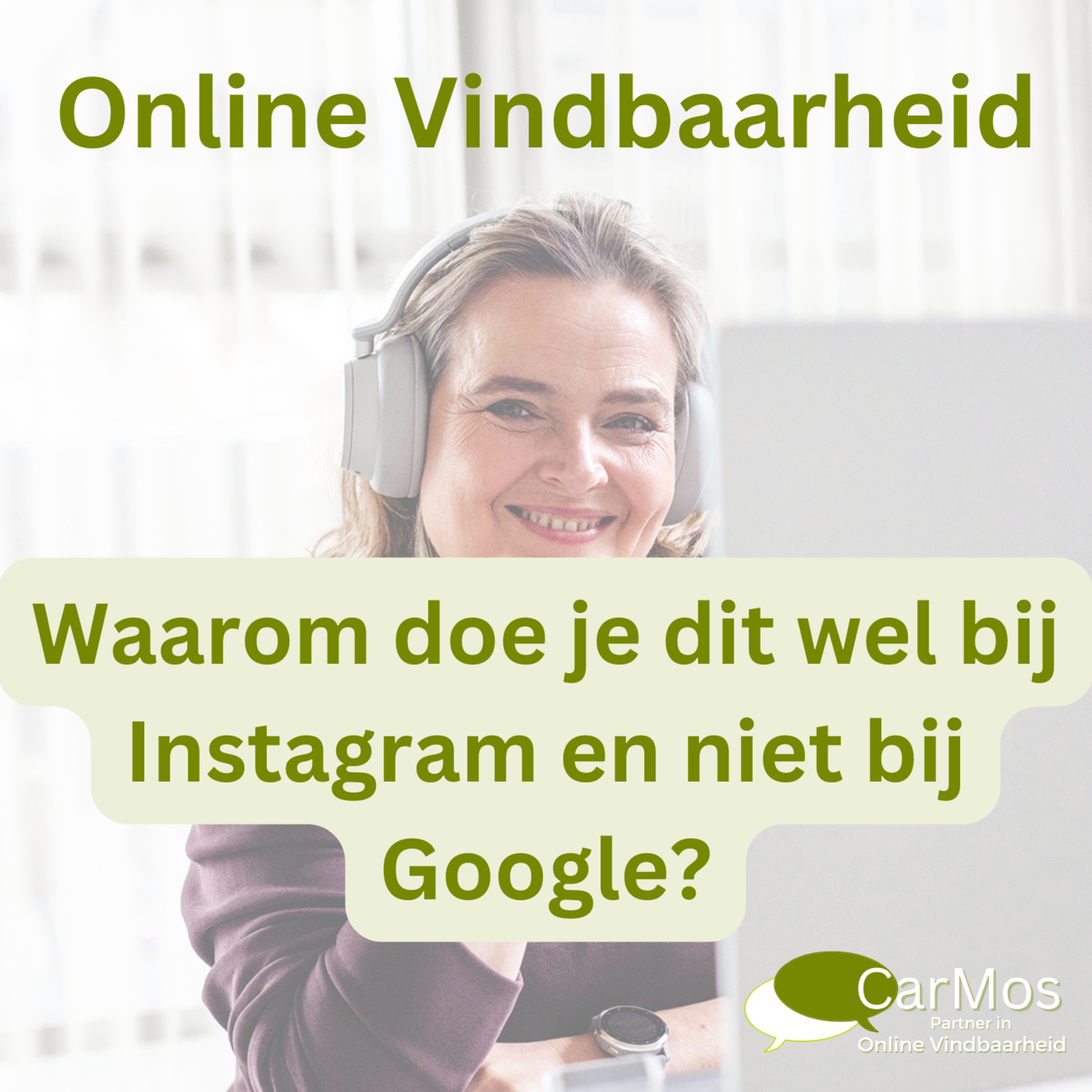Online Vindbaarheid, de podcast van Caroline Mosies, CarMos partner in online vindbaarheid