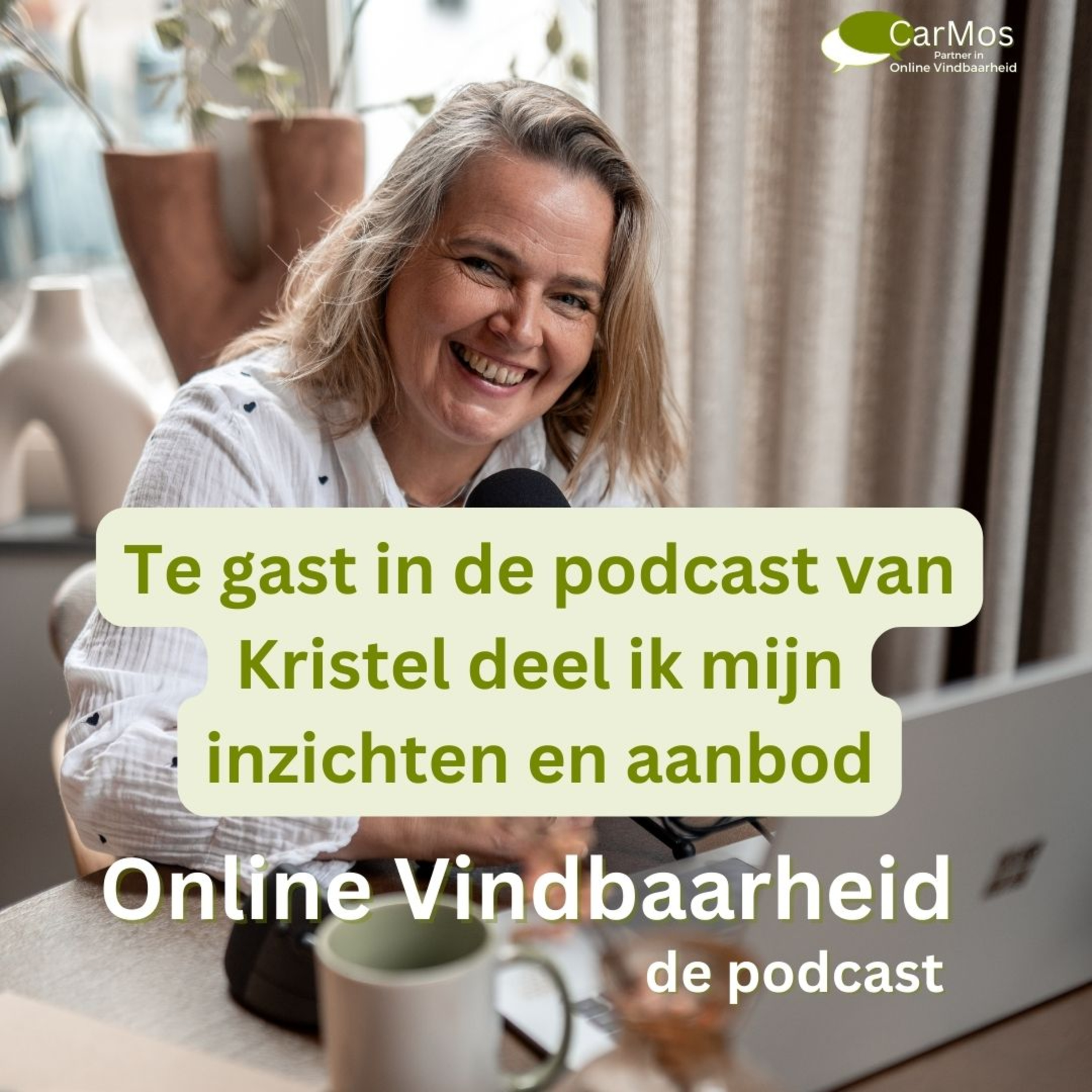 100 Te gast in de podcast van Kristel Jansen deel ik mijn inzichten over online vindbaarheid episode artwork