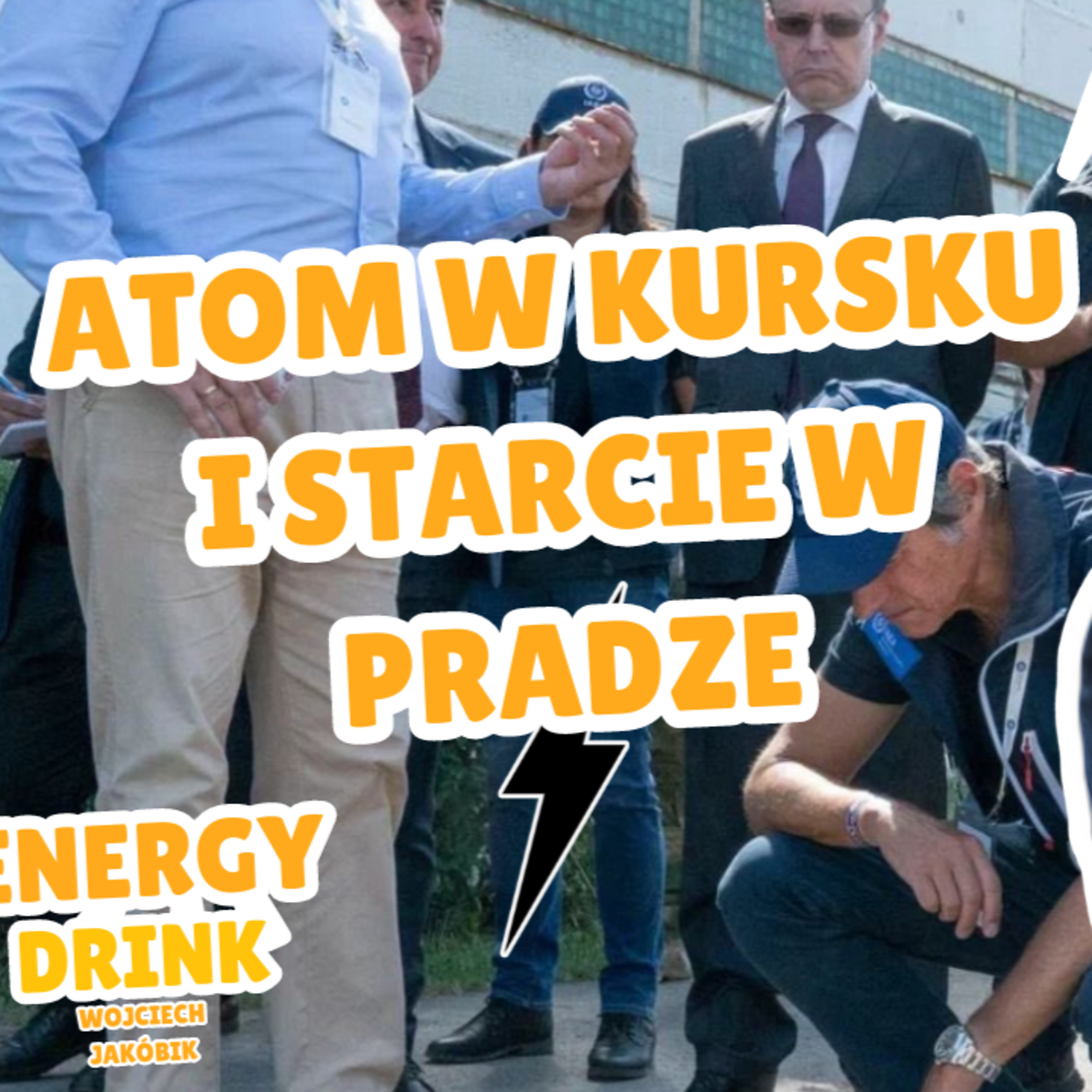 28.08.2024 Atom w Kursku i Czesi zazdroszczą Polsce episode artwork