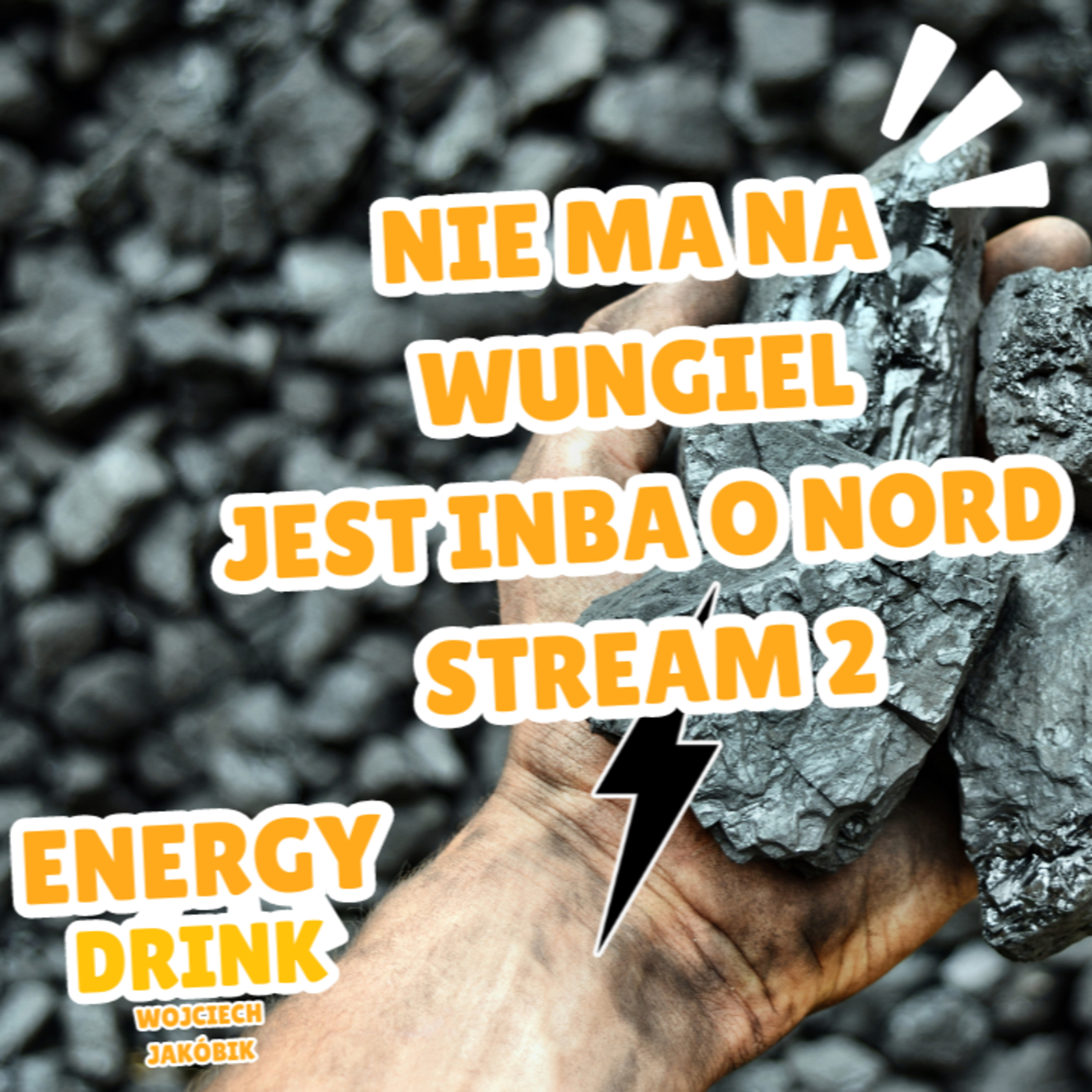 30.08.2024 Nie ma środków na aktywa węglowe a jest inba o Nord Stream 2 w Polsce episode artwork