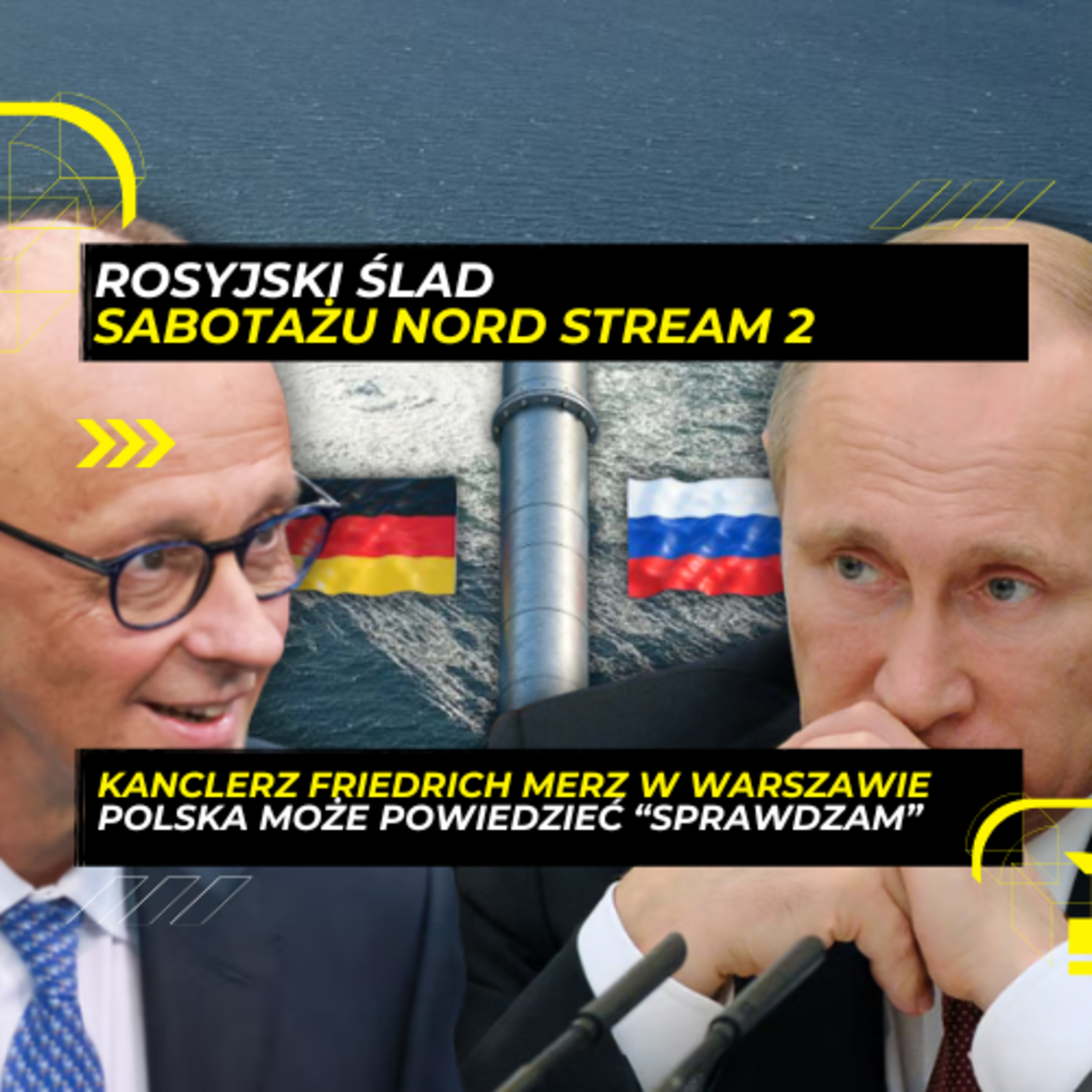7.05 - Rosyjski ślad sabotażu Nord Stream 2. Polska może sprawdzić kanclerza Niemiec episode artwork