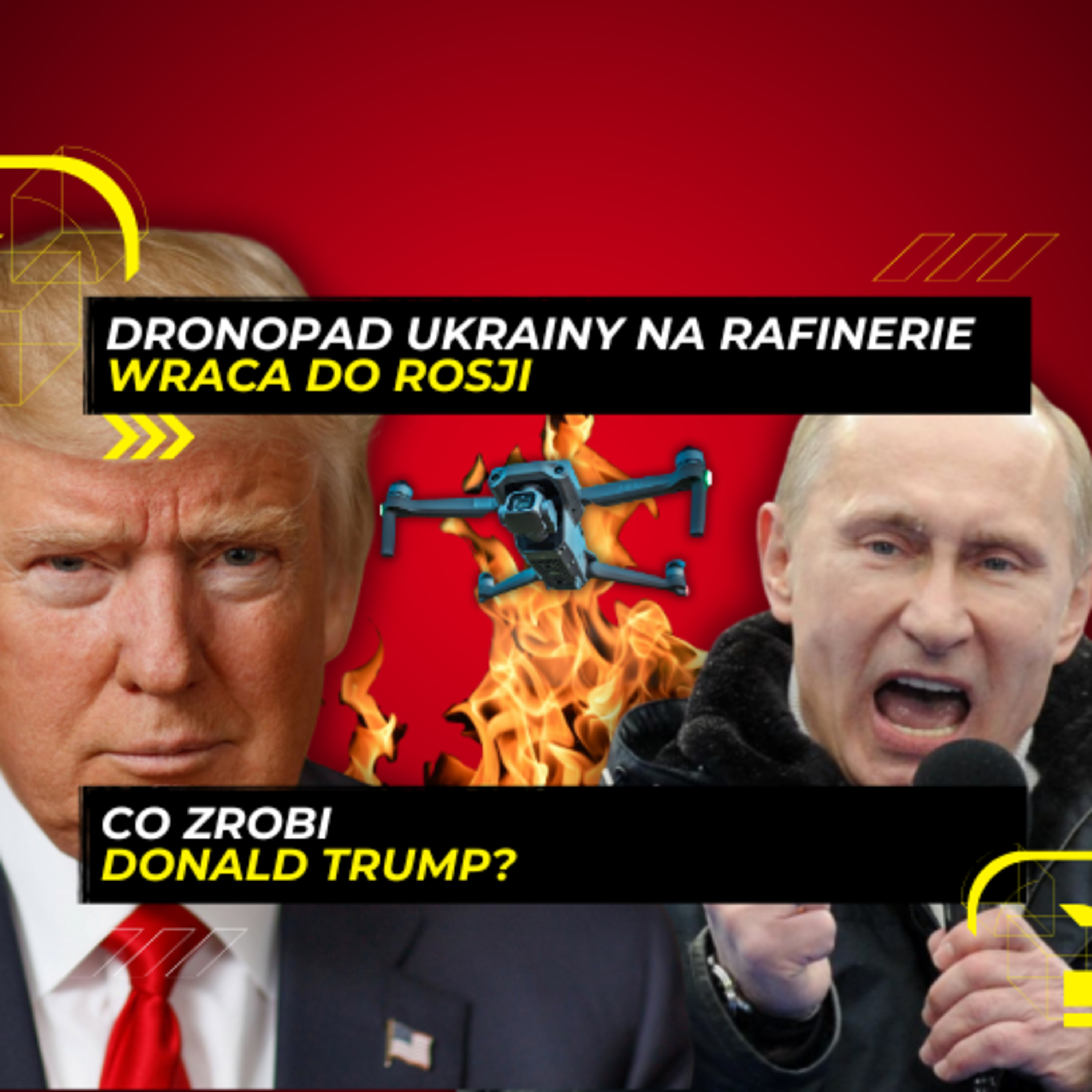 8.07 - Dronopad Ukrainy uderza w rafinerie Rosji. Jest szansa na cios USA episode artwork