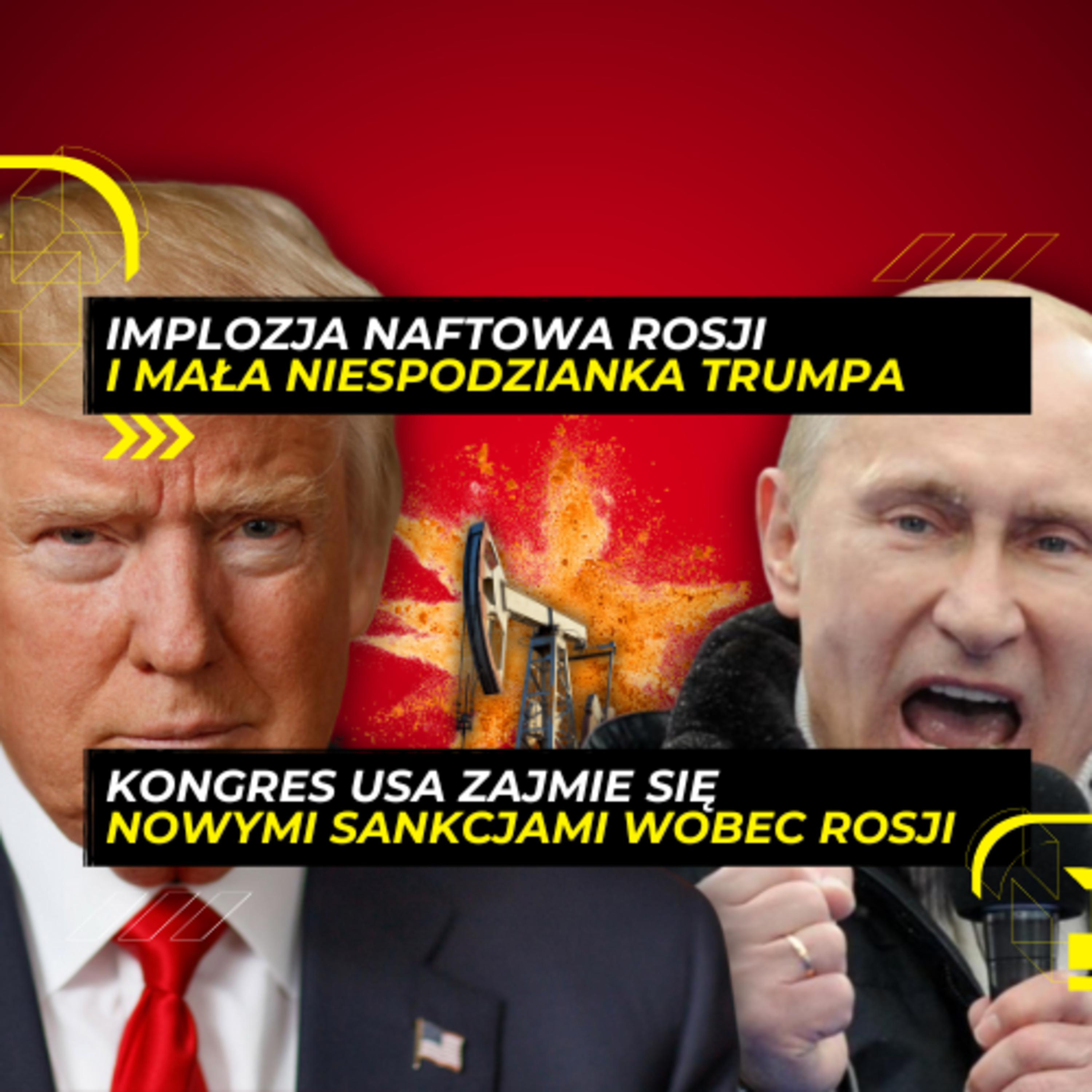 9.07 - Mała niespodzianka Trumpa może spotęgować implozję naftową Rosji episode artwork