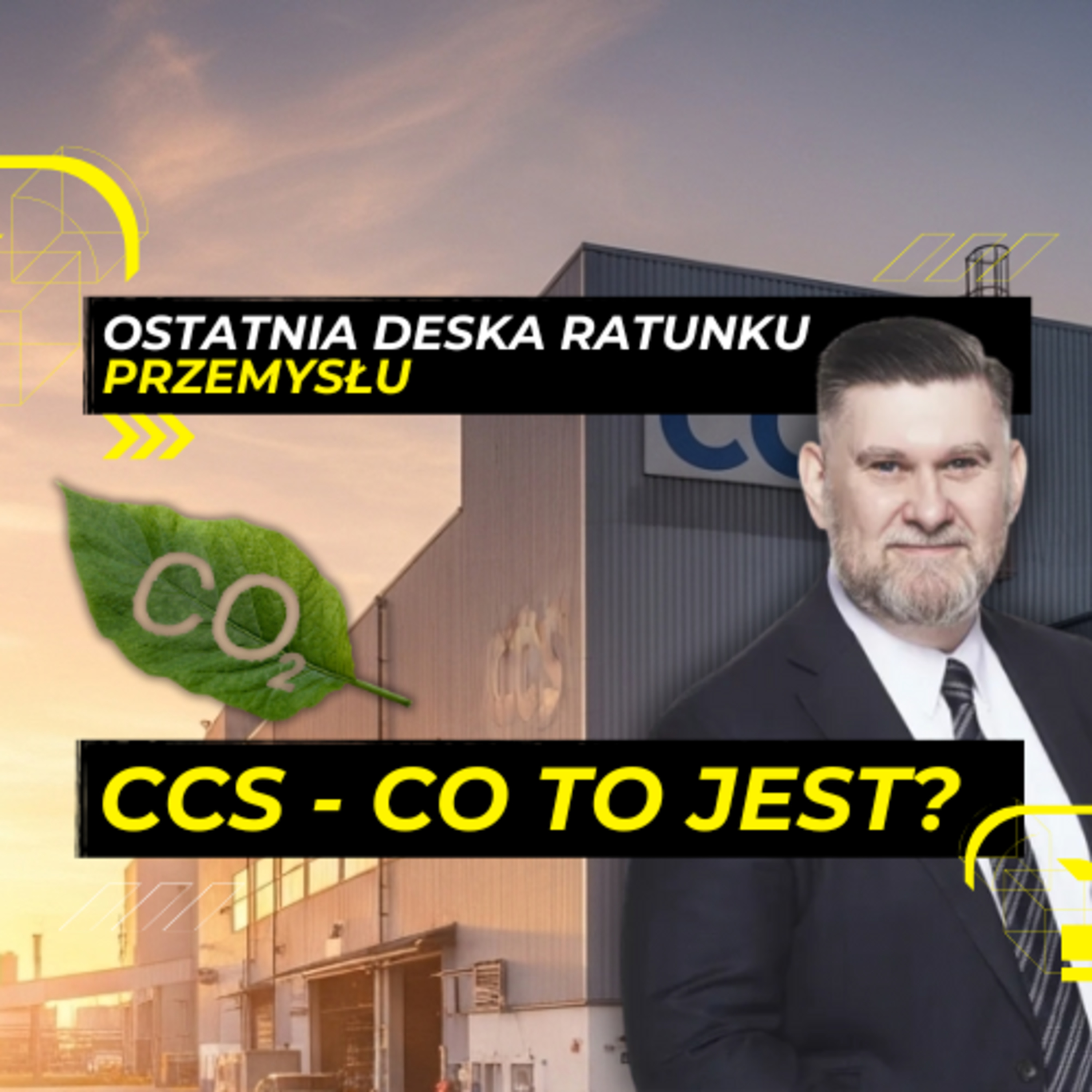 Ratunek przemysłu w Polsce, czyli CCS episode artwork