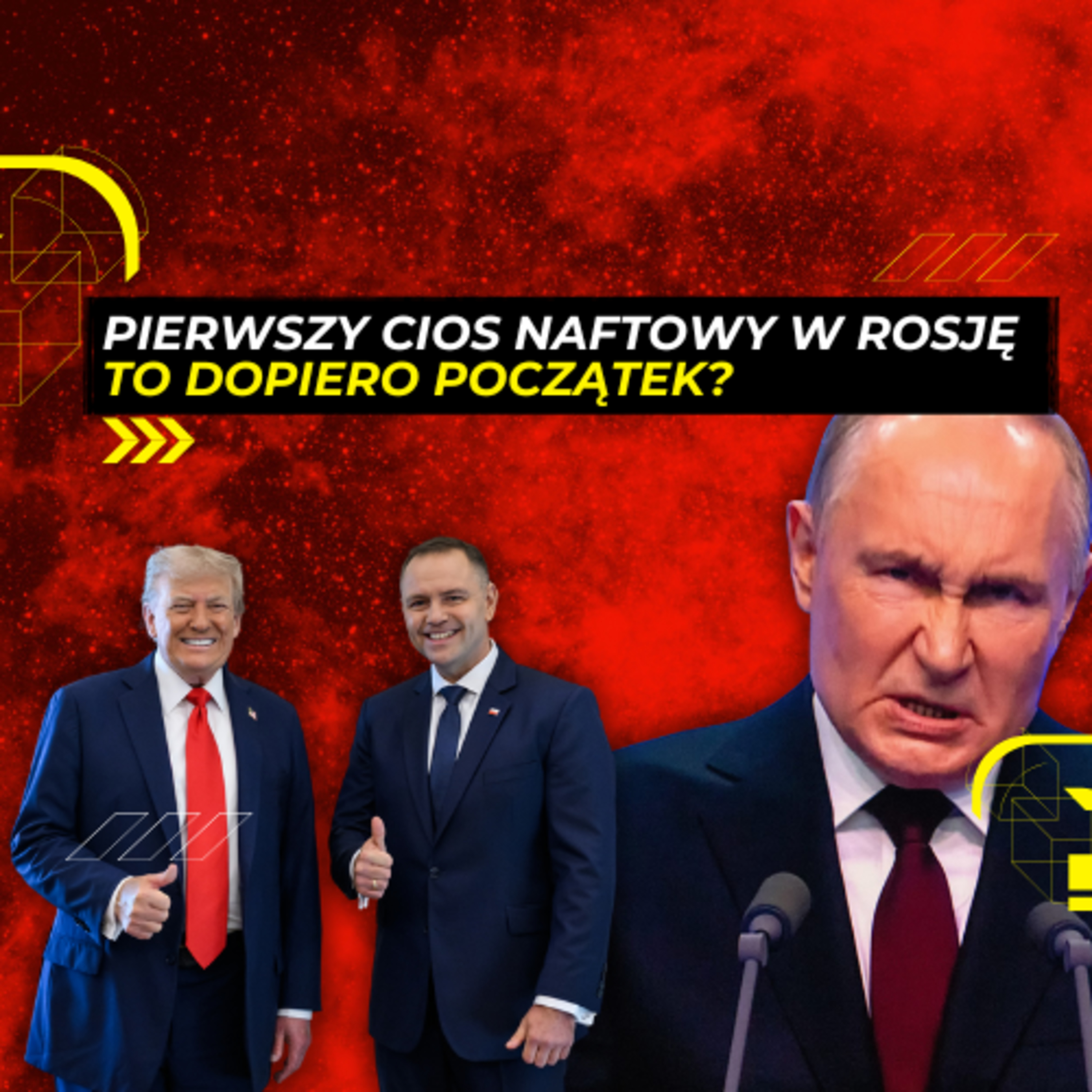 4.09 - Kolejny CIOS NAFTOWY w Rosję w rozmowach TRUMP-NAWROCKI episode artwork