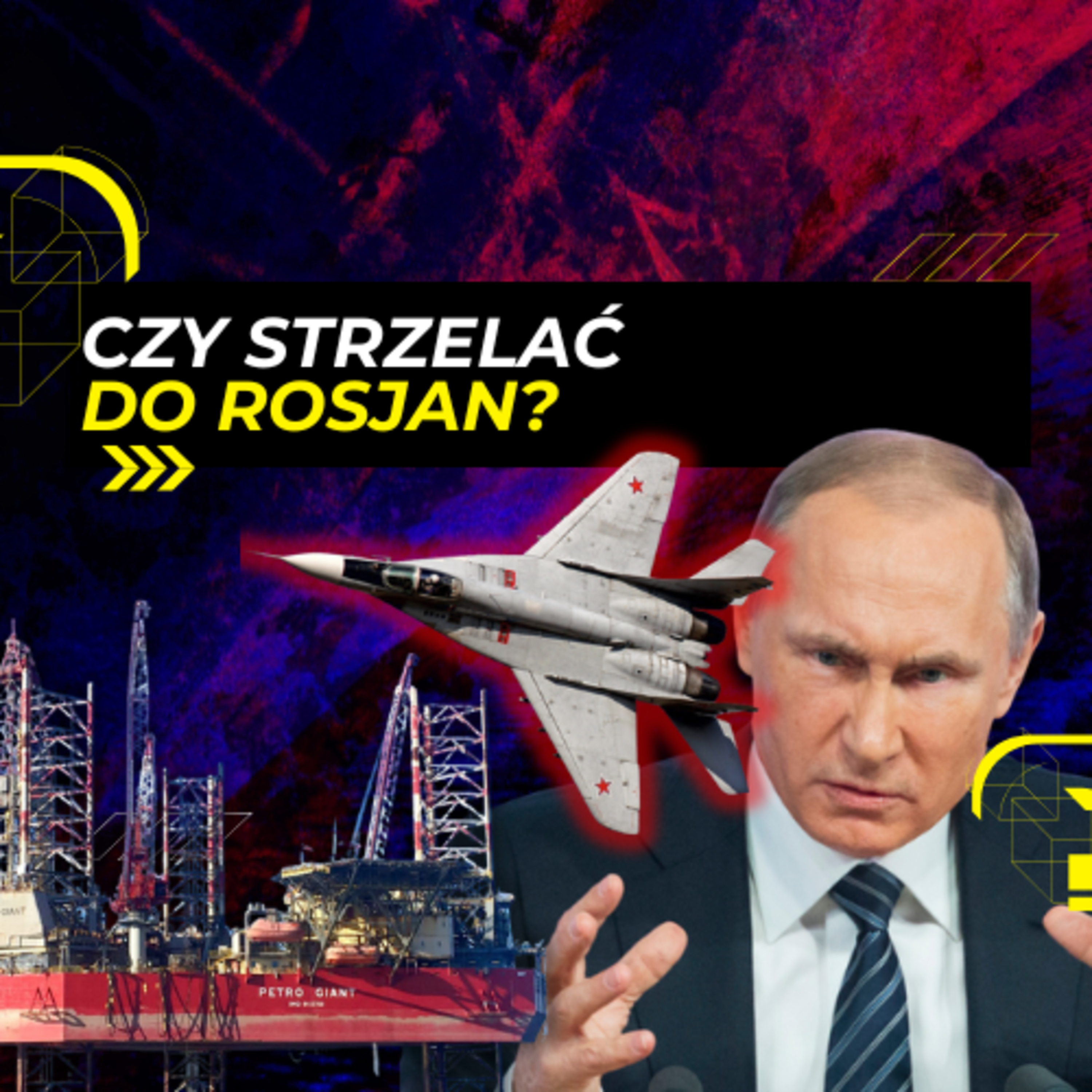 22.09 - Polska może STRZELAĆ po prowokacji Rosji na PETROBALTIC episode artwork