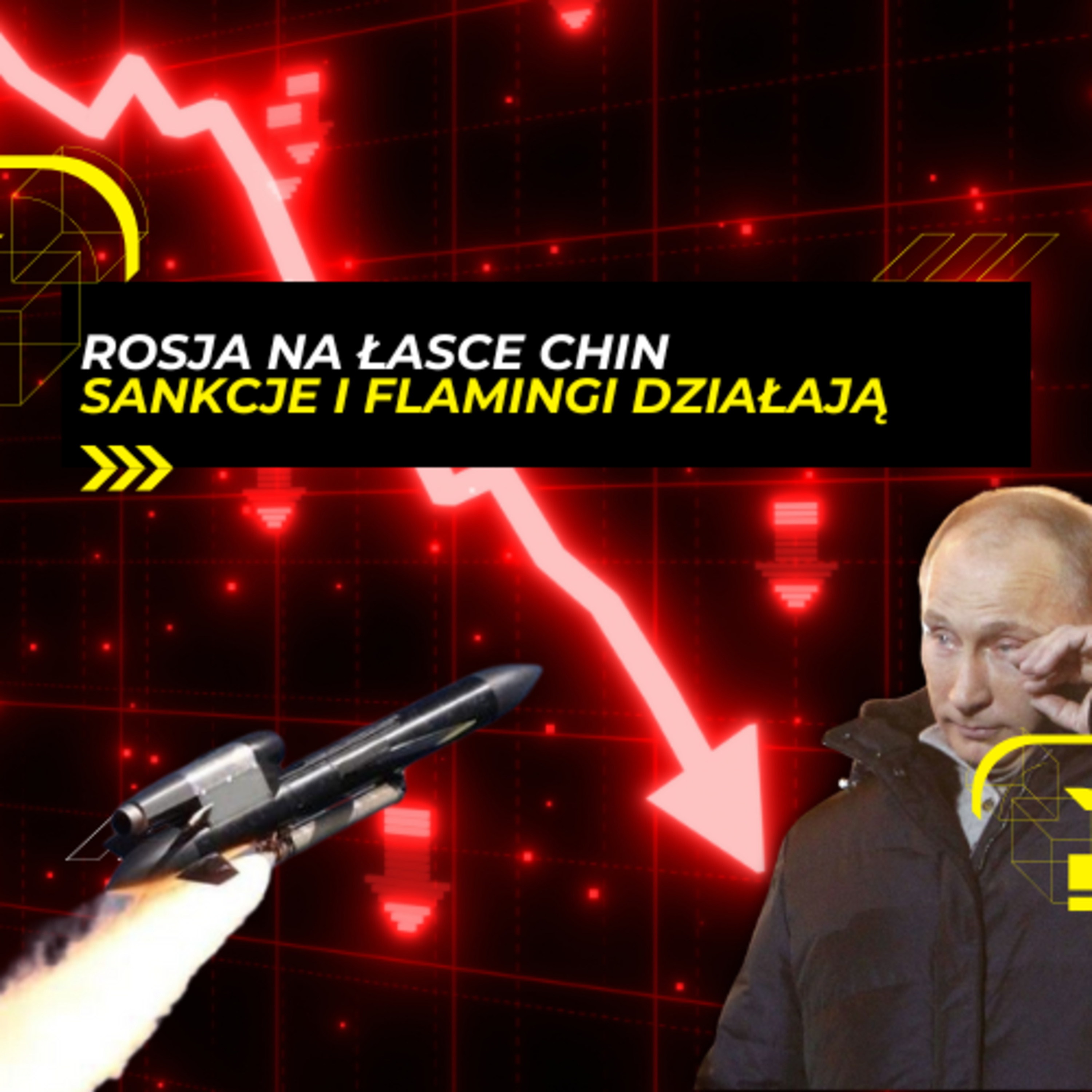 5.11 - ROSJA na łasce CHIN przez SANKCJE i FLAMINGI episode artwork