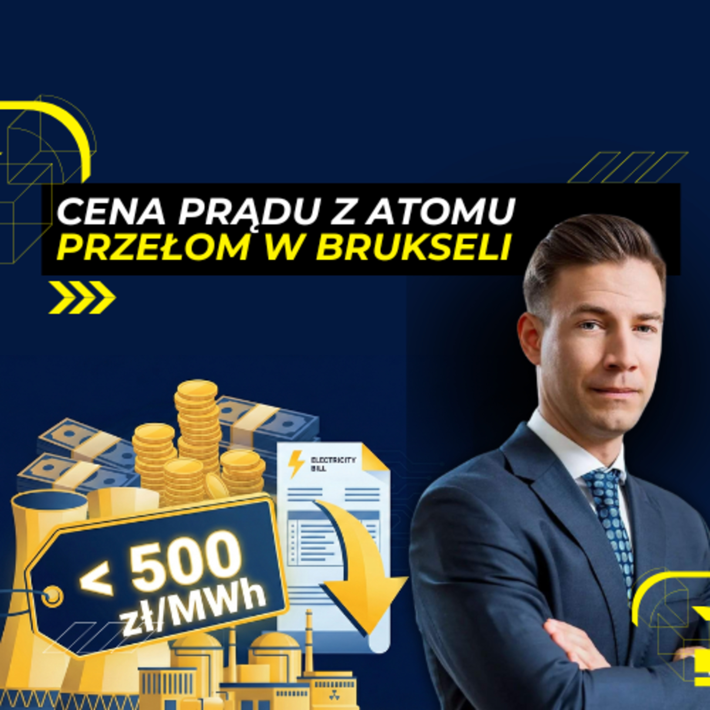 Ile ZAPŁACIMY za ENERGIĘ z elektrowni jądrowej? Energy Week episode artwork