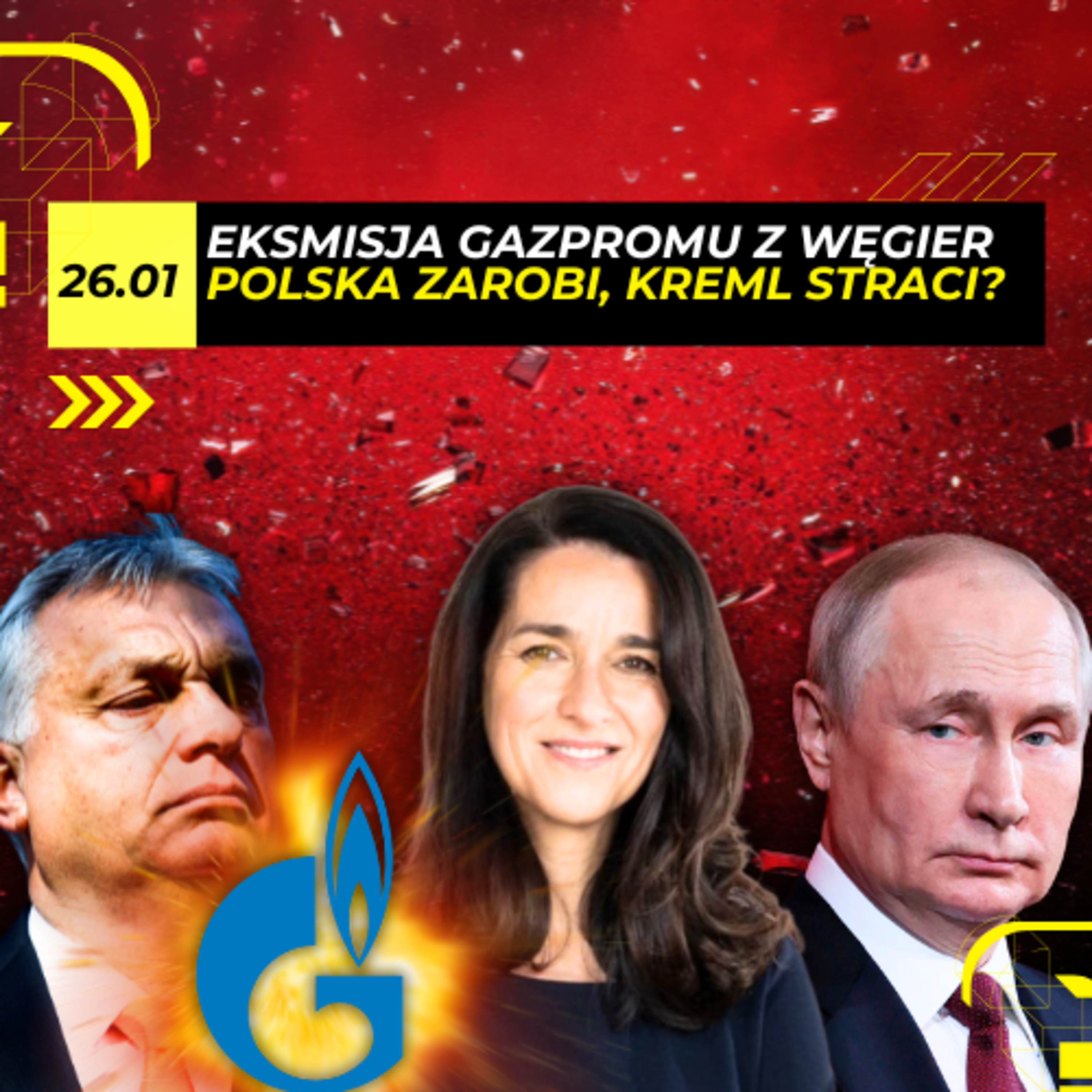 DA SIĘ dobić GAZPROM w Europie. WOLTA na Węgrzech? - 26.01 episode artwork