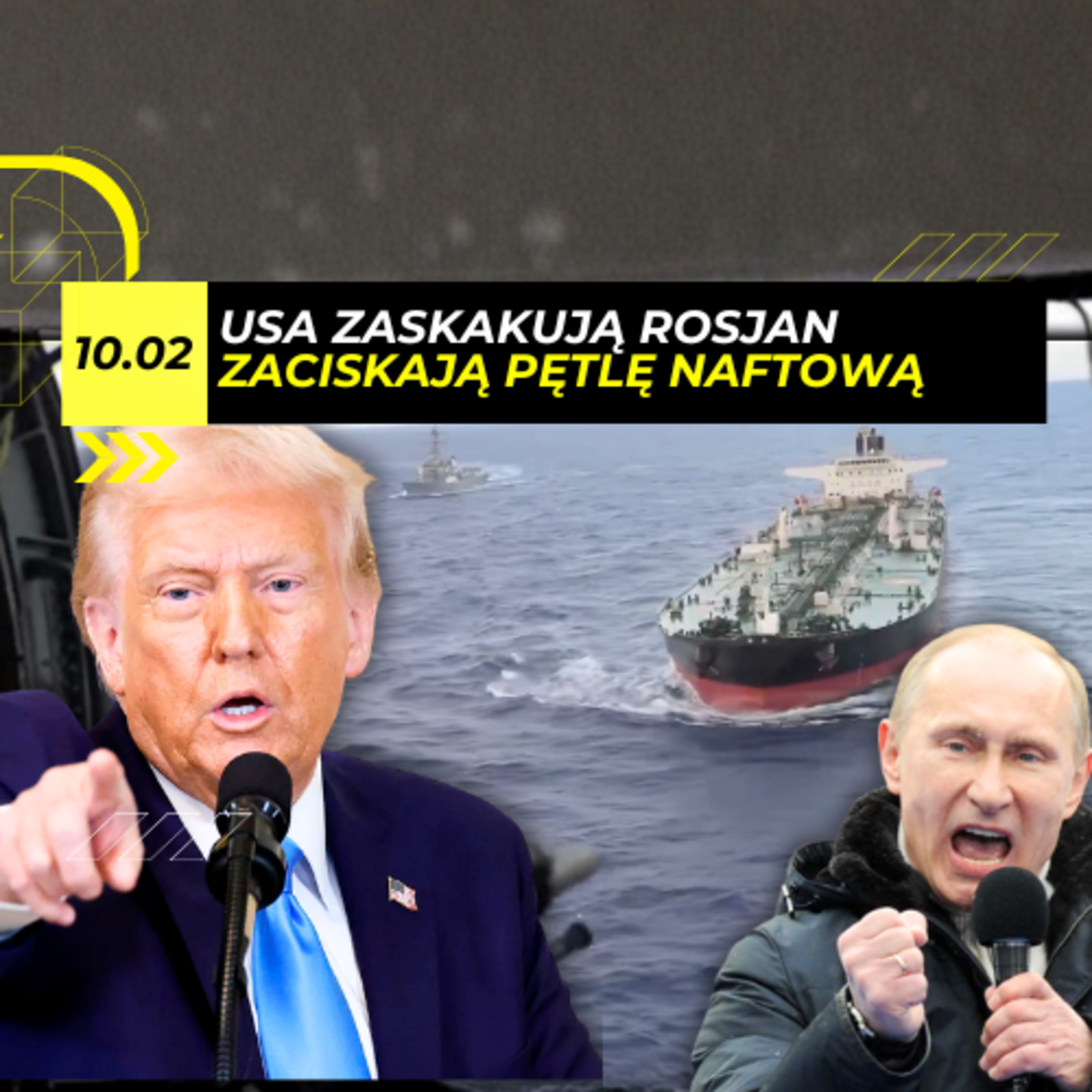 USA blokują KOLEJNY tankowiec. SZOK na KREMLU - 10.02 episode artwork