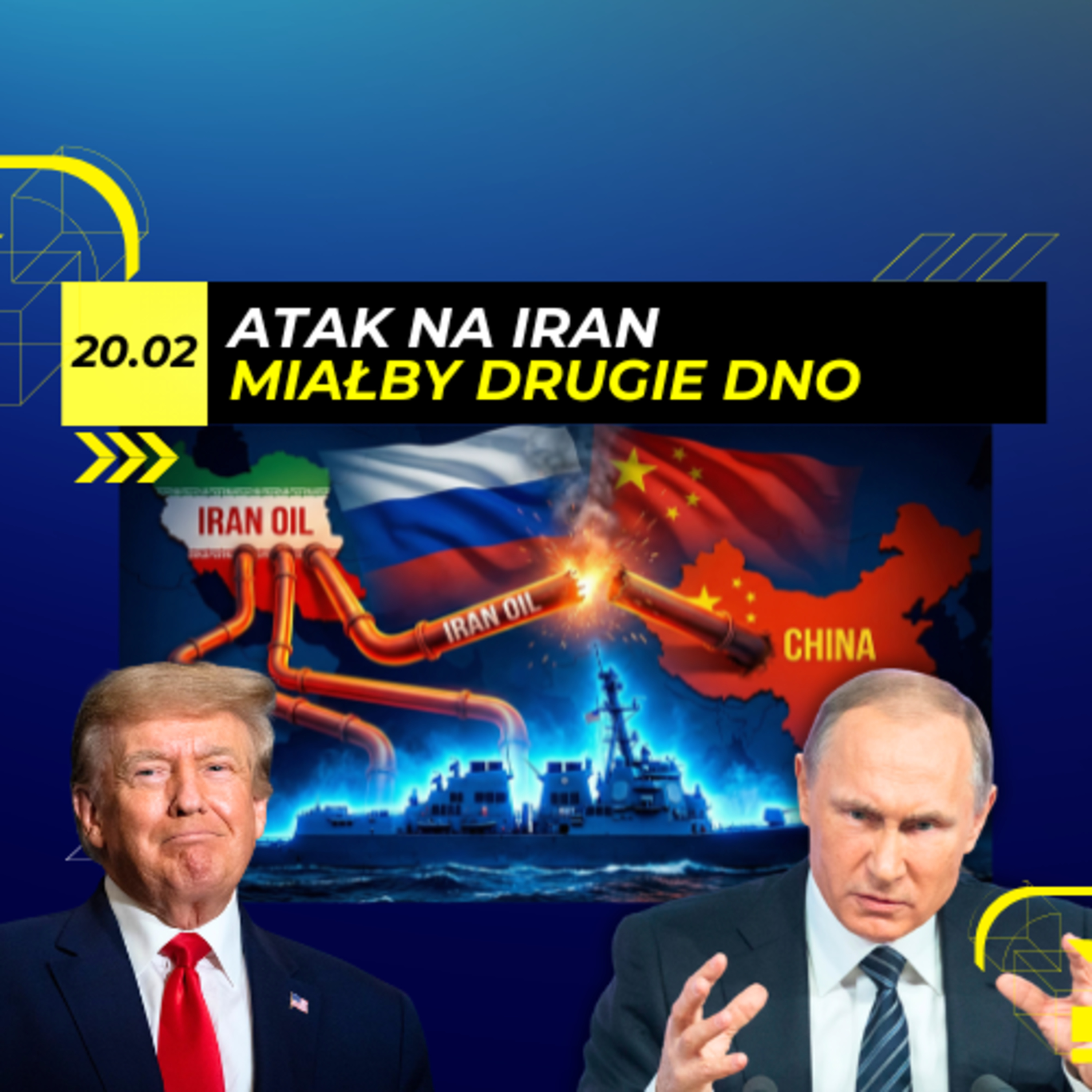 ATAK na IRAN jest możliwy. CIOS naftowy w CHINY I ROSJĘ? - 20.02 episode artwork