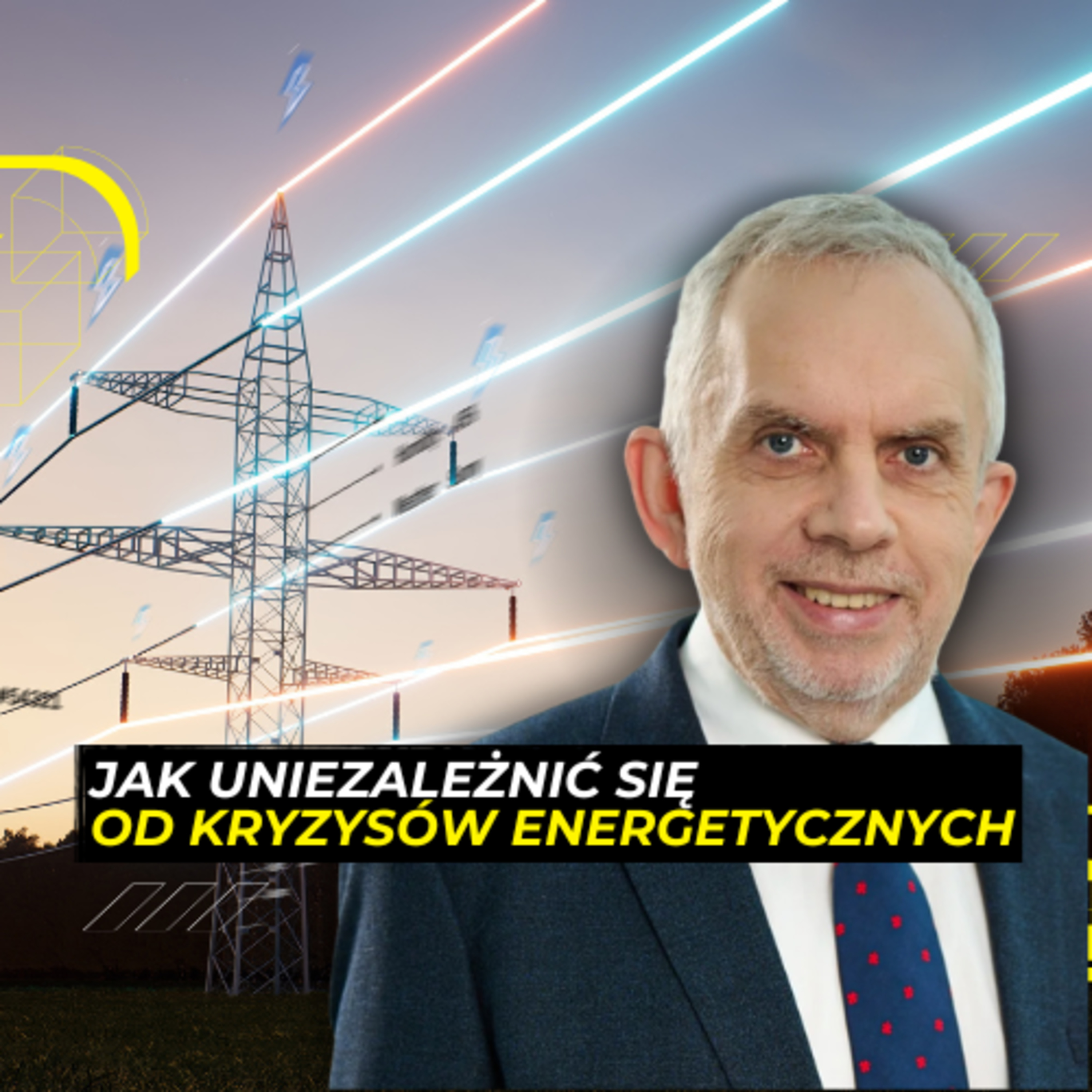 KRYZYS pokazuje, że GEOPOLITYKA przemawia za ELEKTRYFIKACJĄ. Opowiada prezes PSE episode artwork