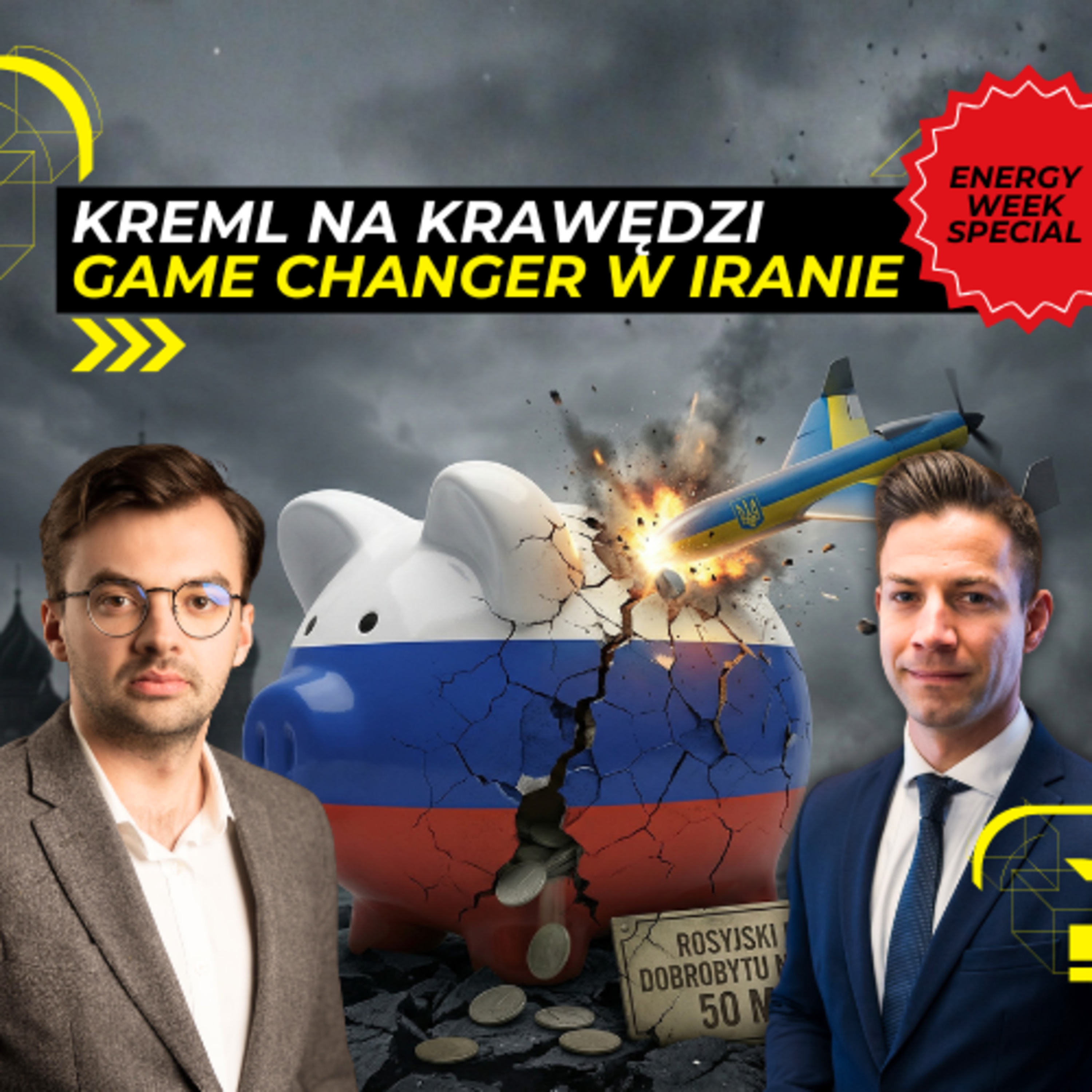 OTO jak SANKCJE pustoszą ROSJĘ. Game-Changer w IRANIE. Energy Week Special episode artwork