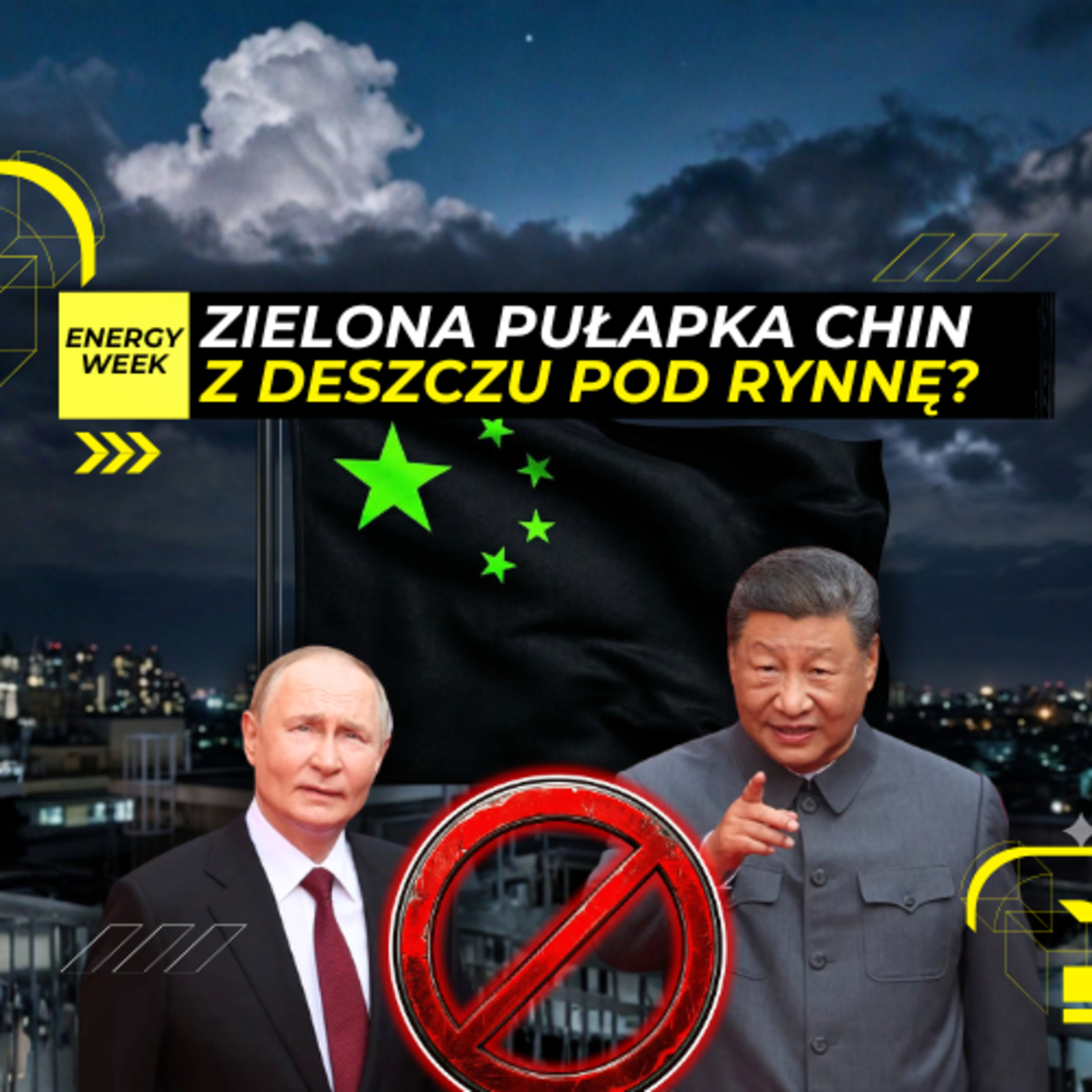 JAK Chiny KIWAJĄ Zachód i co SKRYWAM w GABLOCIE. Energy Week episode artwork