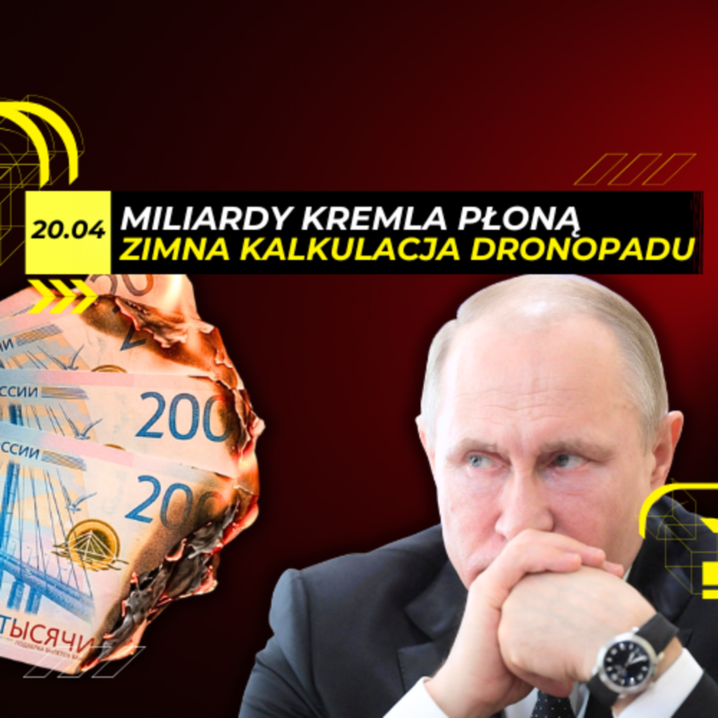 Sankcje DRONOWE biją DALEJ w BUDŻET rosyjski - 20.04 episode artwork