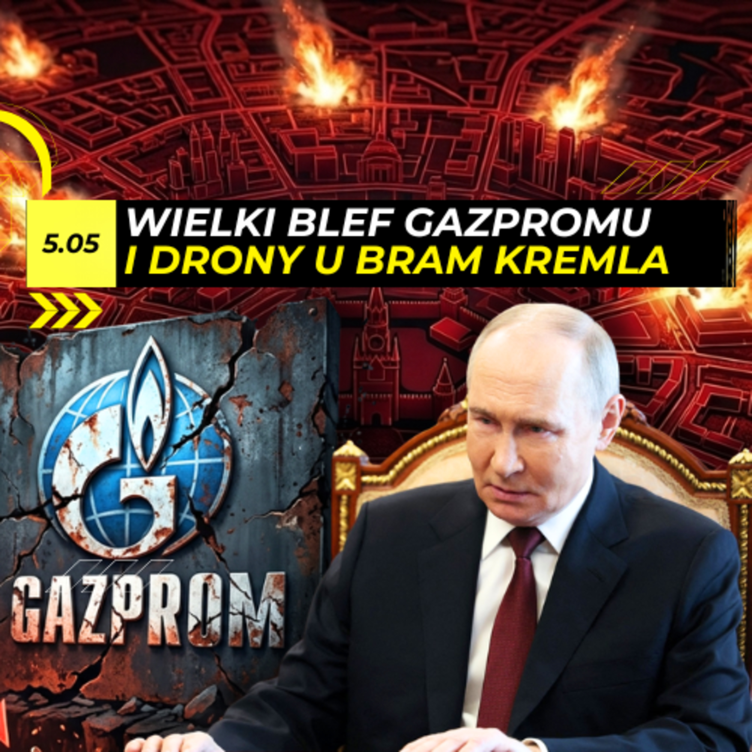 PUTIN boi się ZAMACHU. GAZPROM ukrywa KATASTROFĘ. Odc. 107 episode artwork