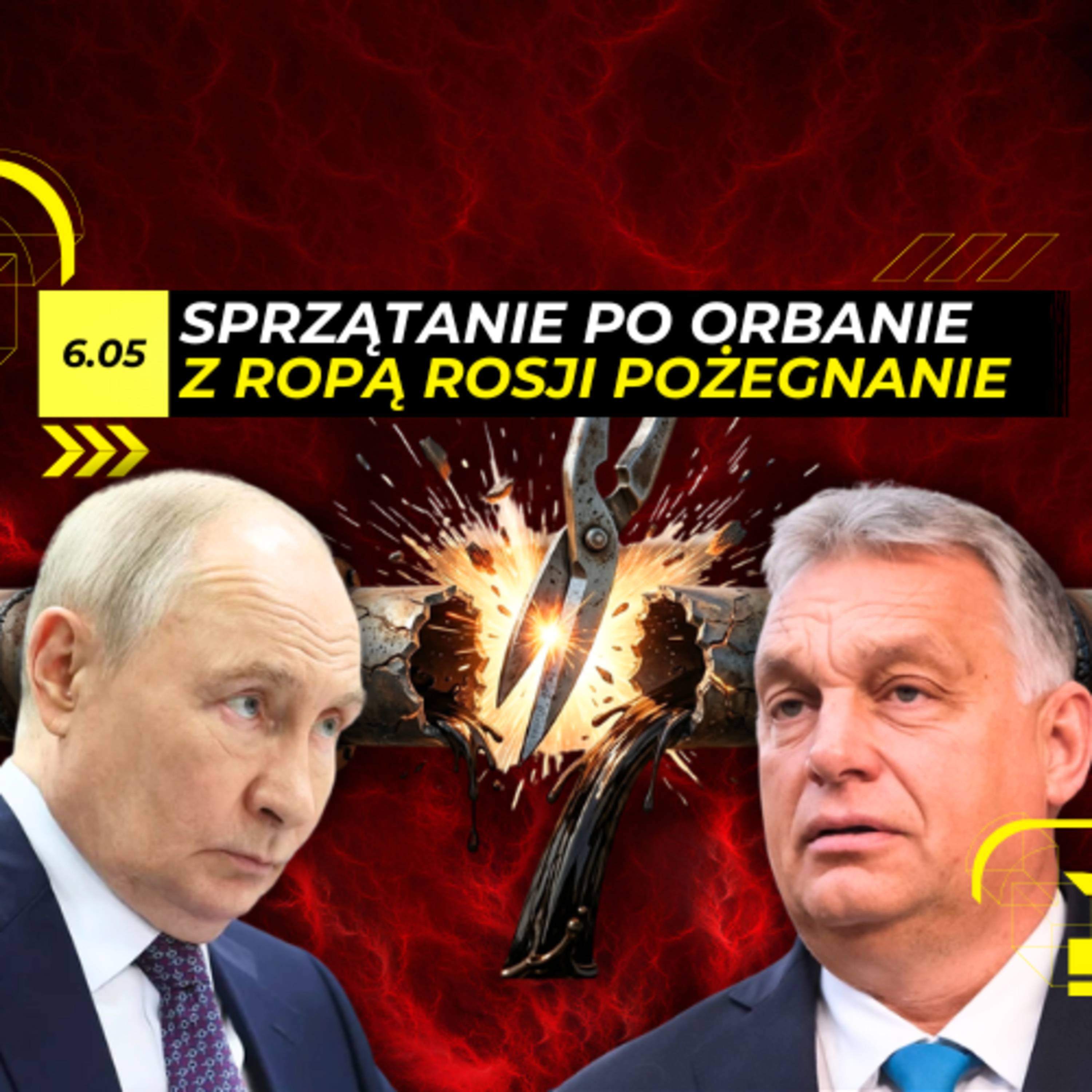 EKSMISJA naftowa. PRZEŁOM na Węgrzech i ZAKAZ w Europie. Odc. 108 episode artwork