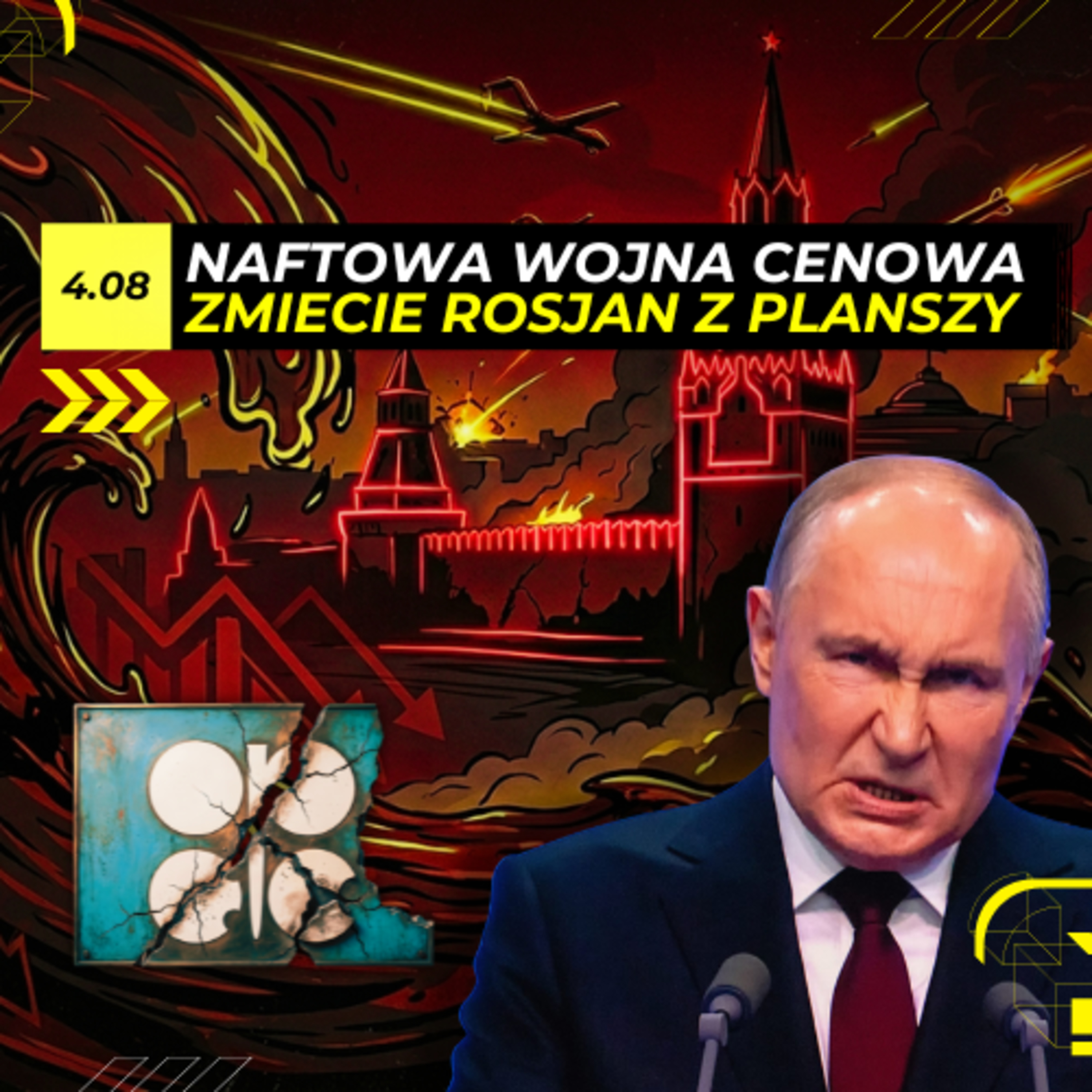 Kartel odkręca kurki. Fala ropy może zmieść Rosjan [Odc. 160] episode artwork