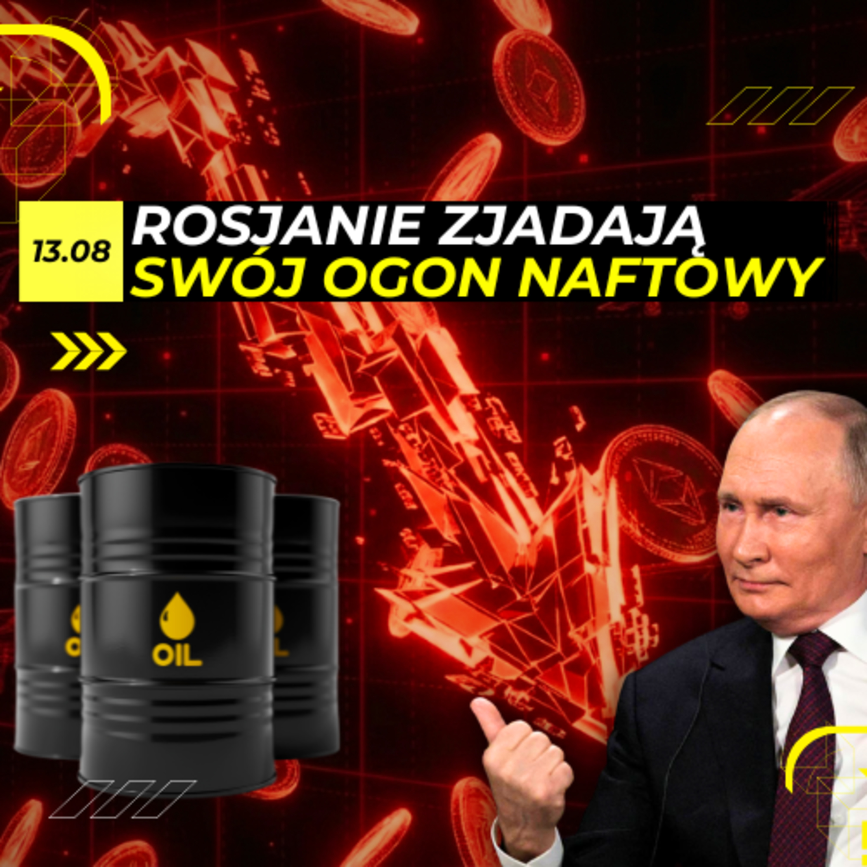 Paradoks paliwowy: Rosja odkupuje własną ropę [Odc. 167] episode artwork
