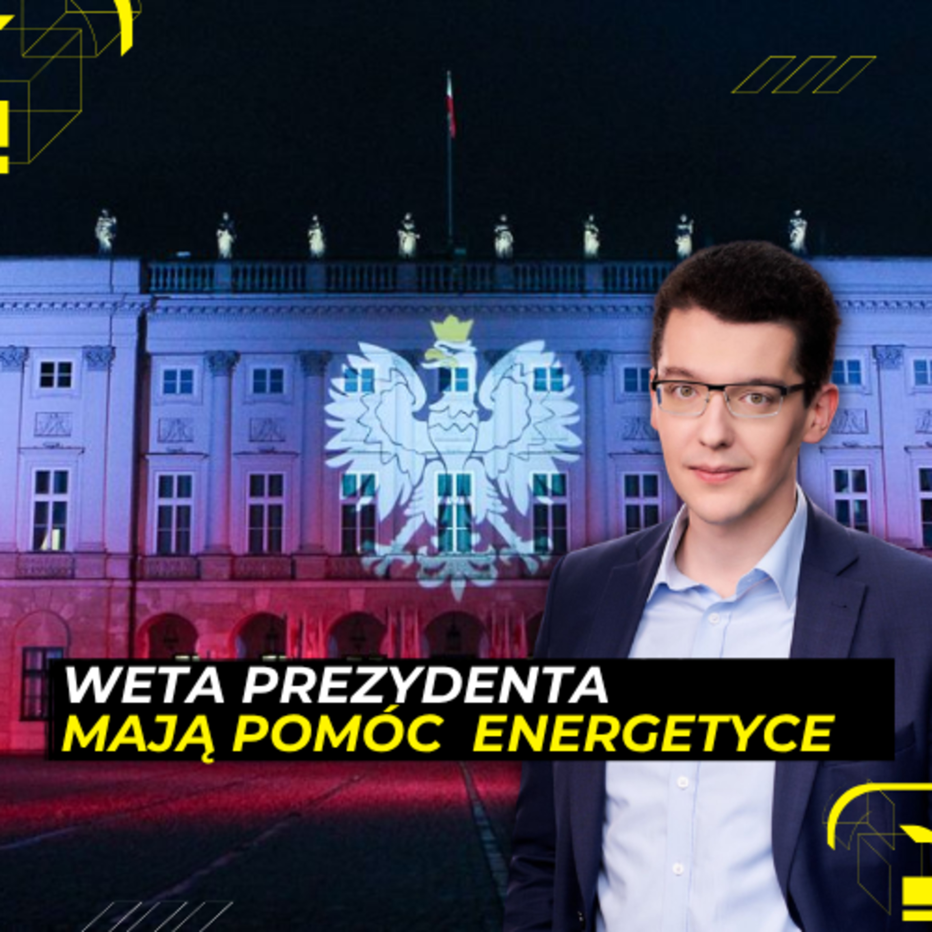 Jak ekipa prezydenta widzi energetykę. Opowiada Marcin Izdebski episode artwork